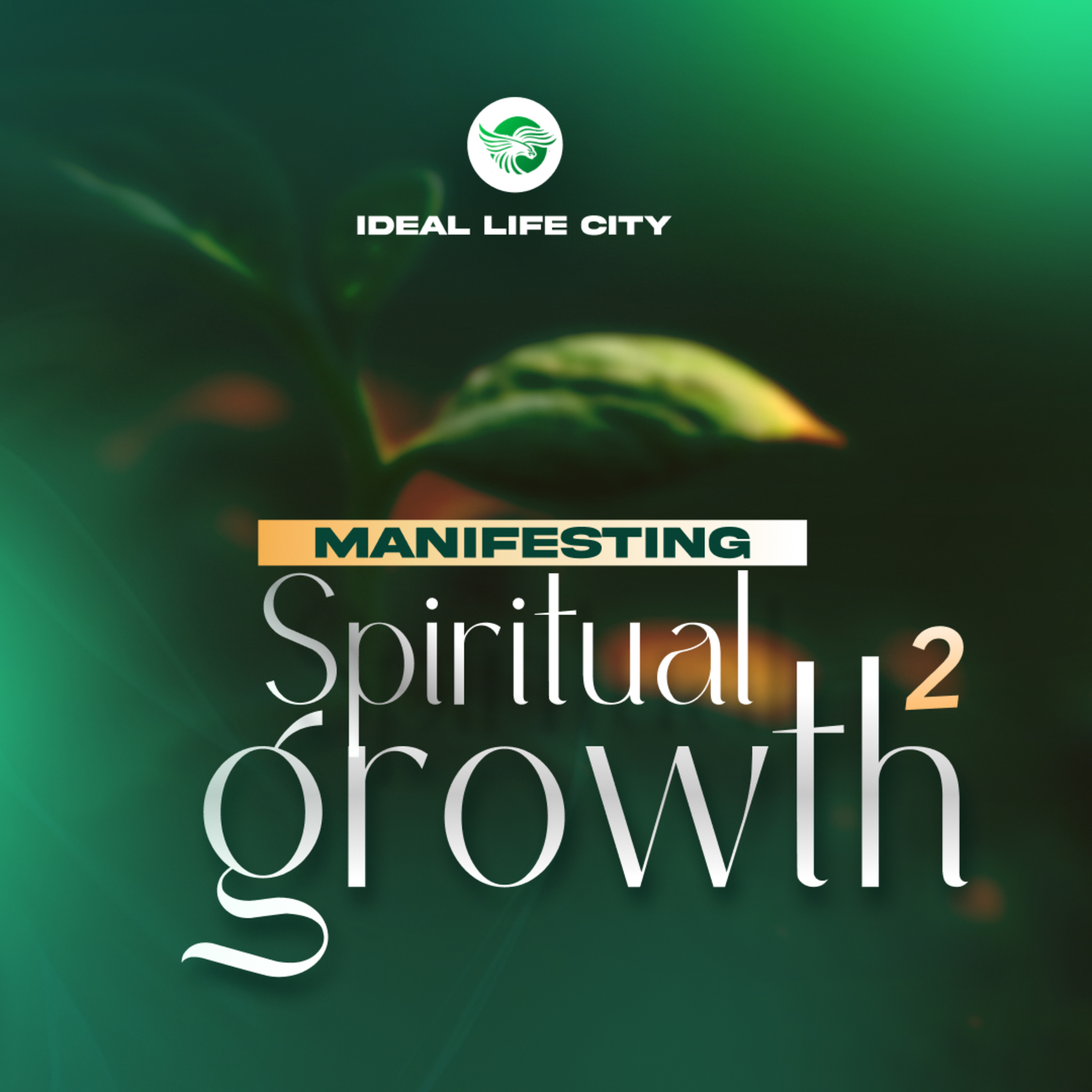 MANIFESTING SPIRITUAL GROWTH (Walking in love pt 2) // 30TH JUNE, 2024. episode artwork