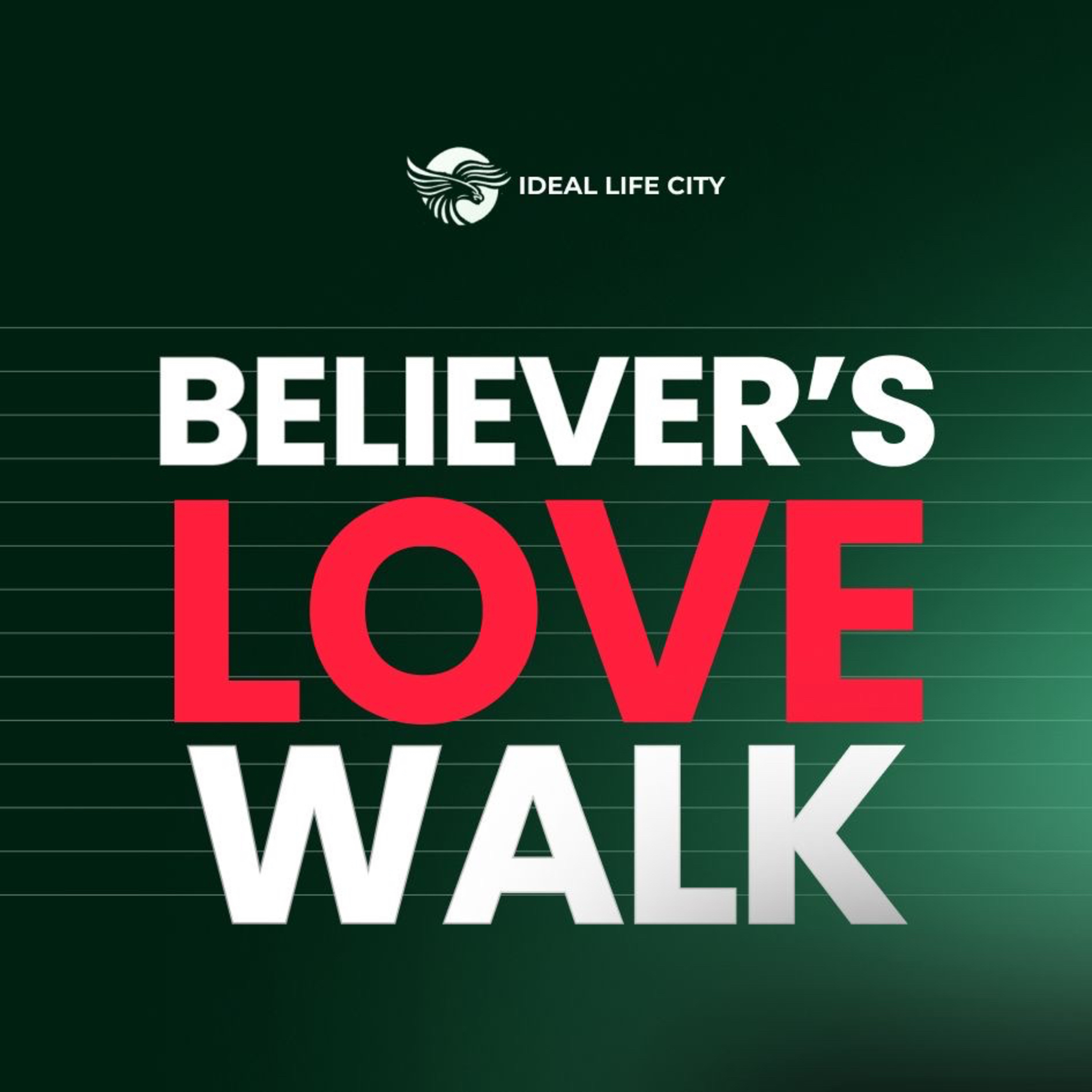 THE BELIEVER'S LOVE WALK (3) // 18TH MARCH 2026 episode artwork