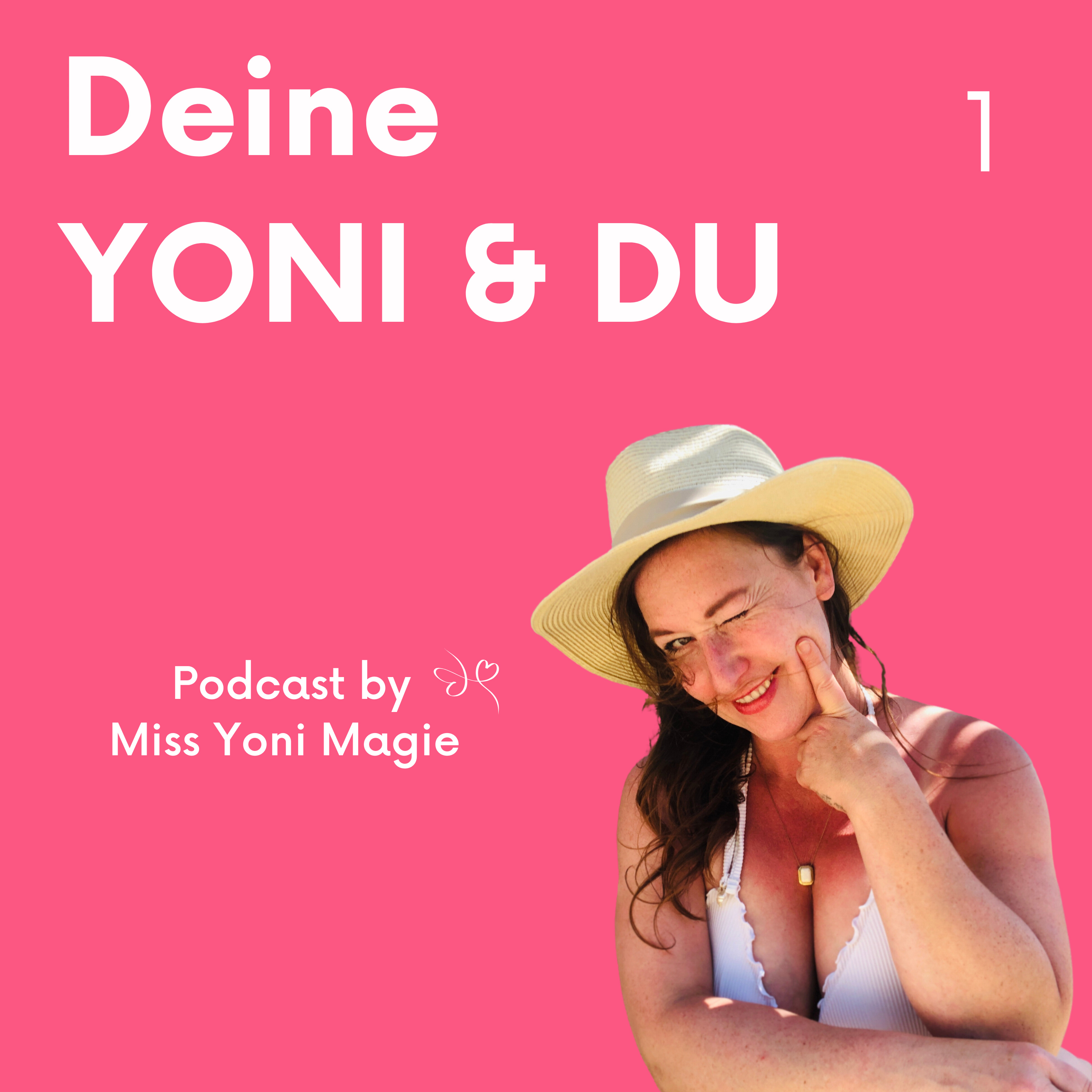 E1: Deine Yoni & Du- So kannst du dich mit ihr verbinden episode artwork