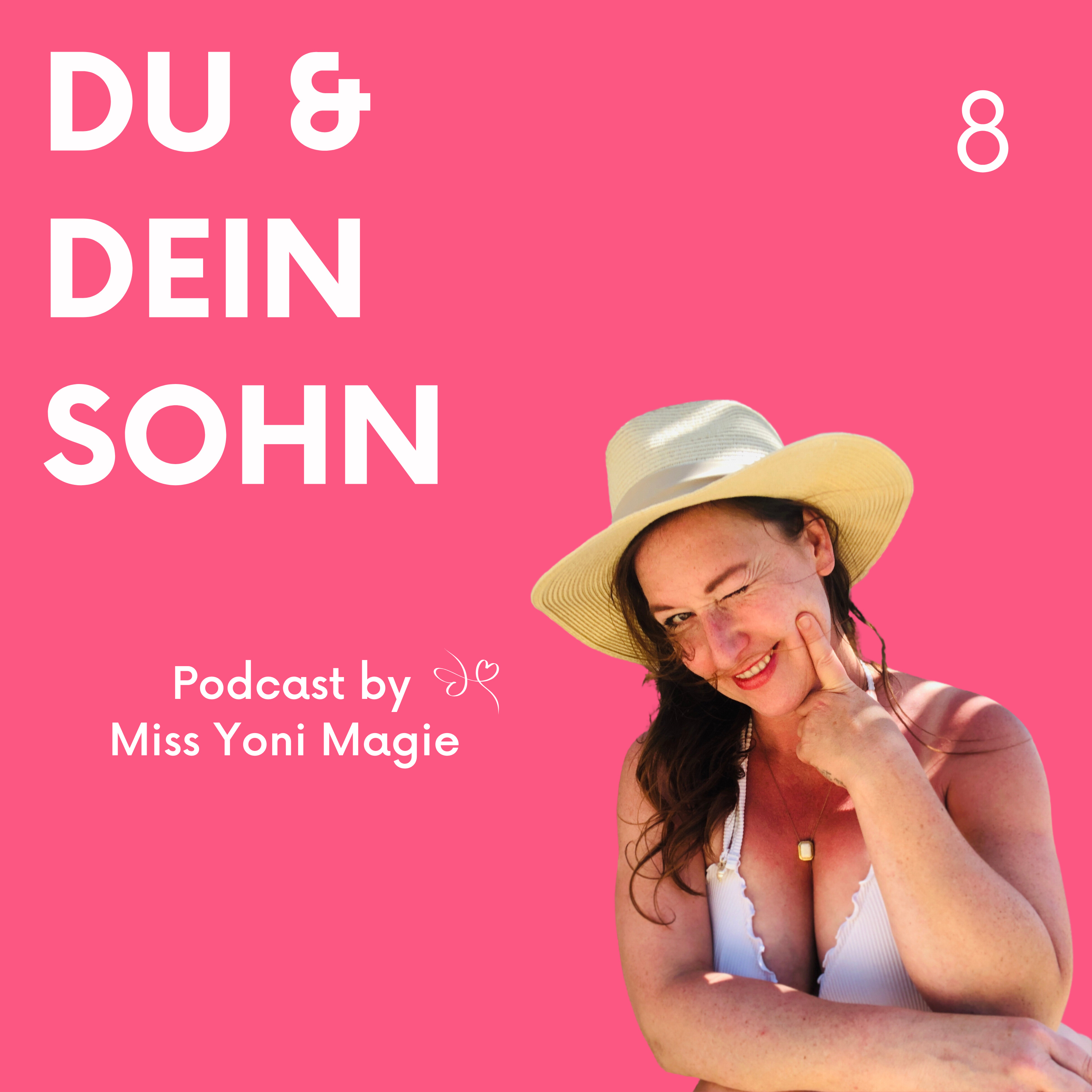 E8: Du & dein Sohn  episode artwork