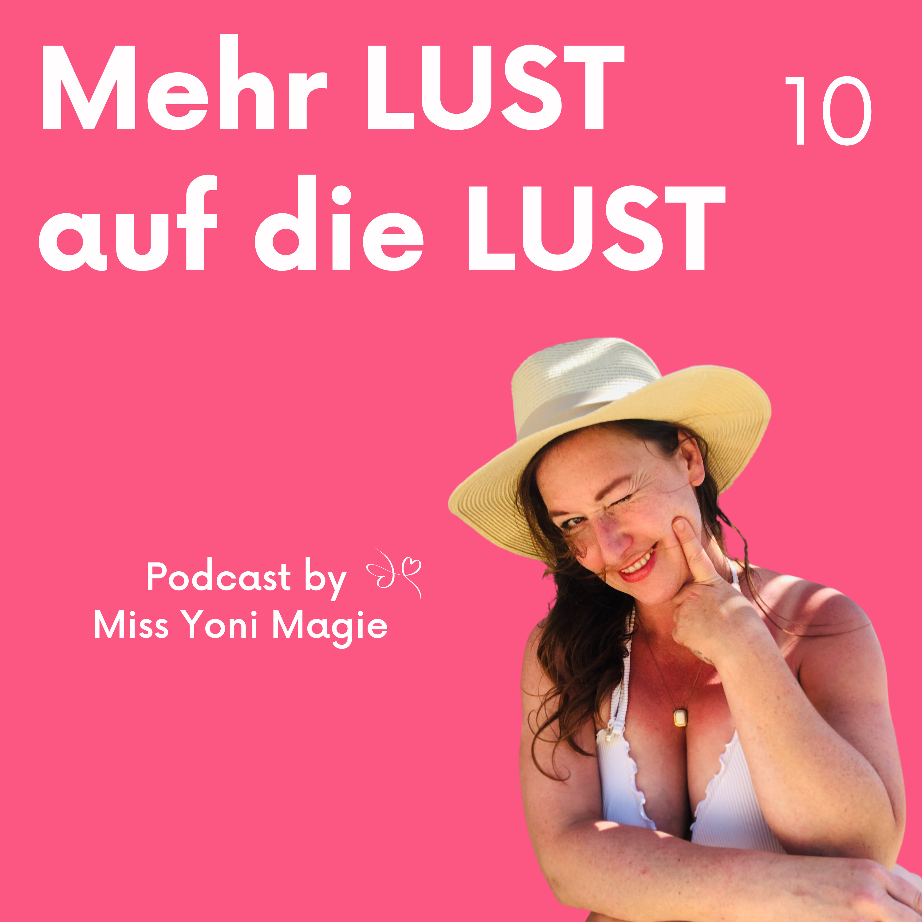 E10: Mehr Lust auf die Lust  episode artwork