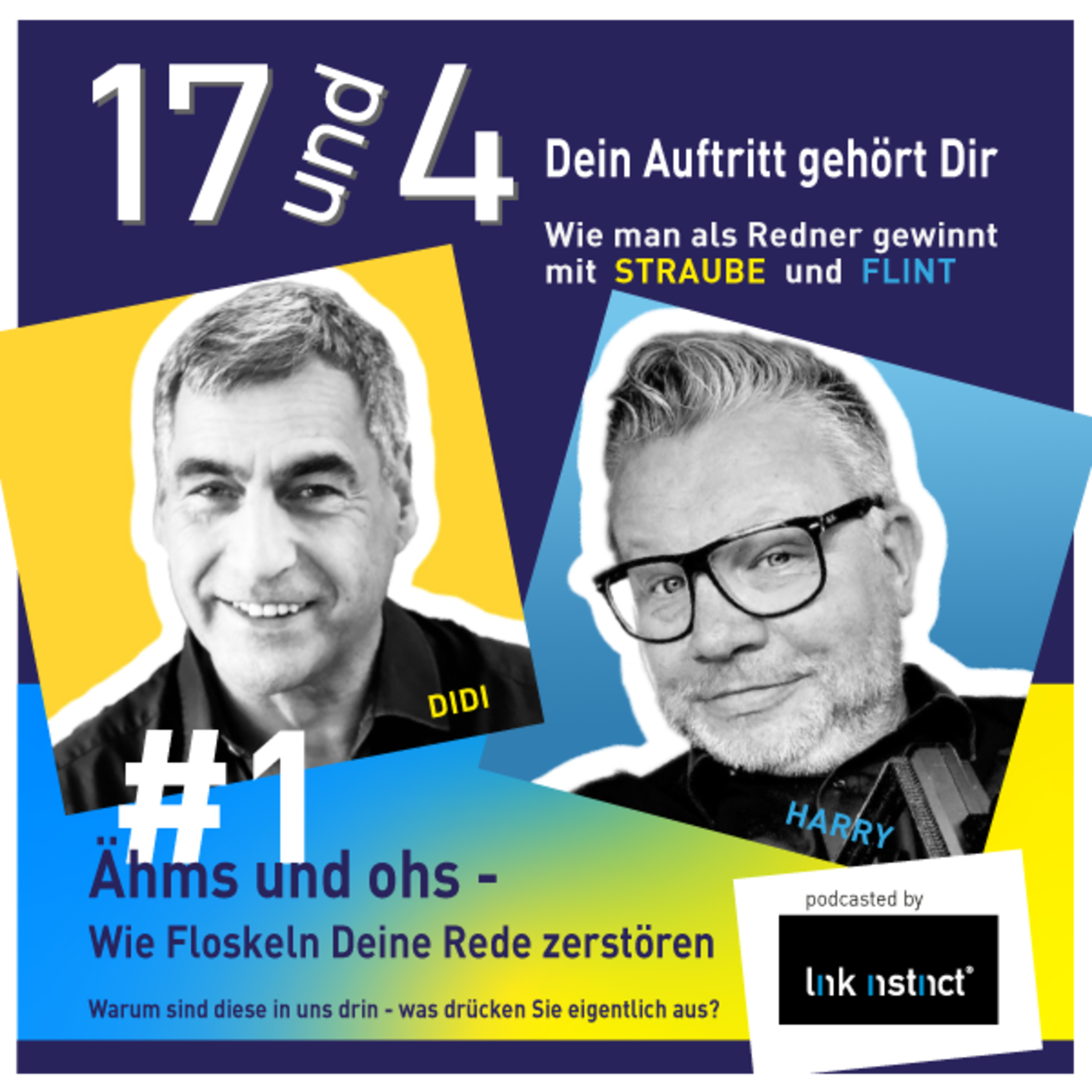 17 und 4 - Dein Auftritt gehört Dir - Wie man als Redner gewinnt - mit STRAUBE und FLINT