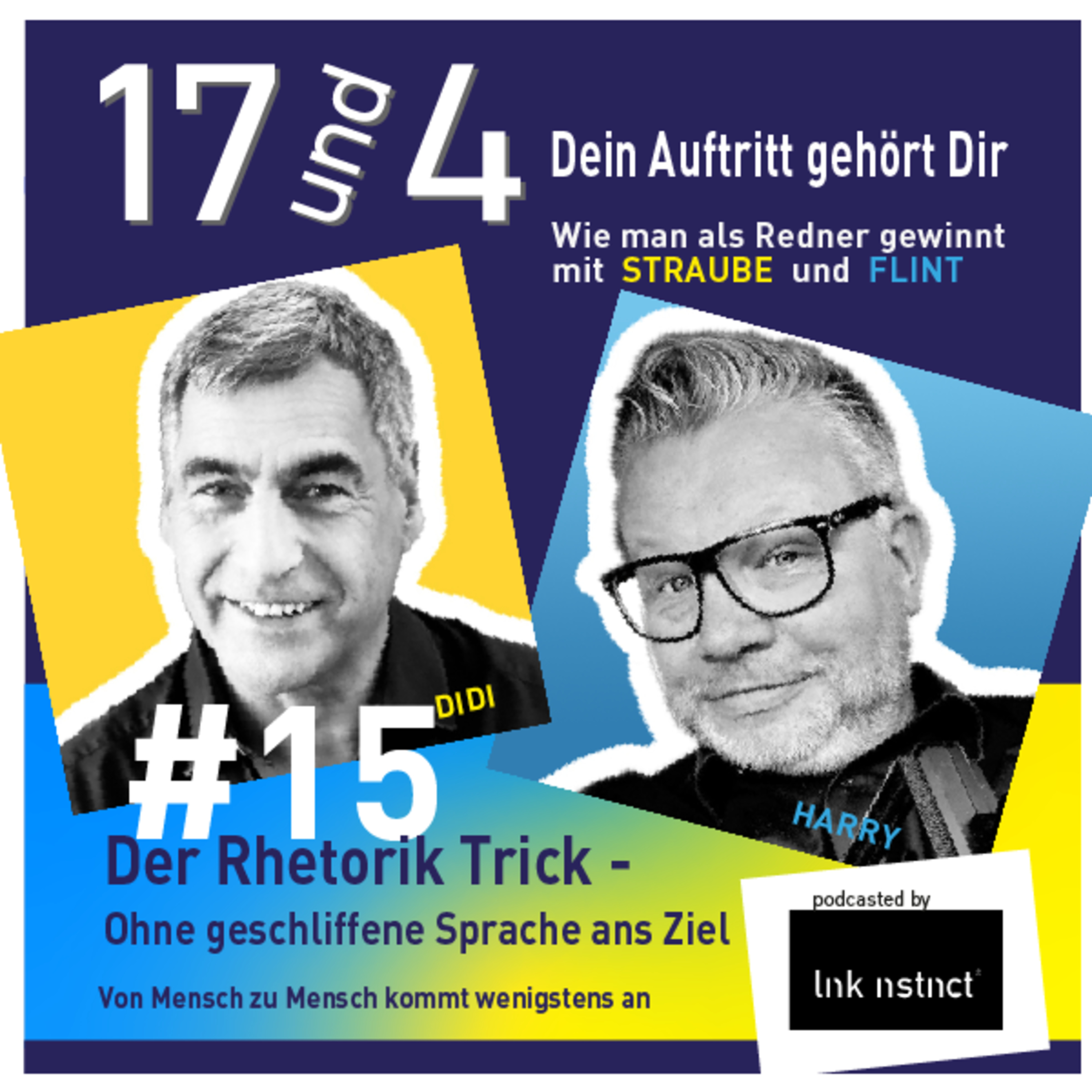 17 und 4 - Dein Auftritt gehört Dir - Wie man als Redner gewinnt - mit STRAUBE und FLINT