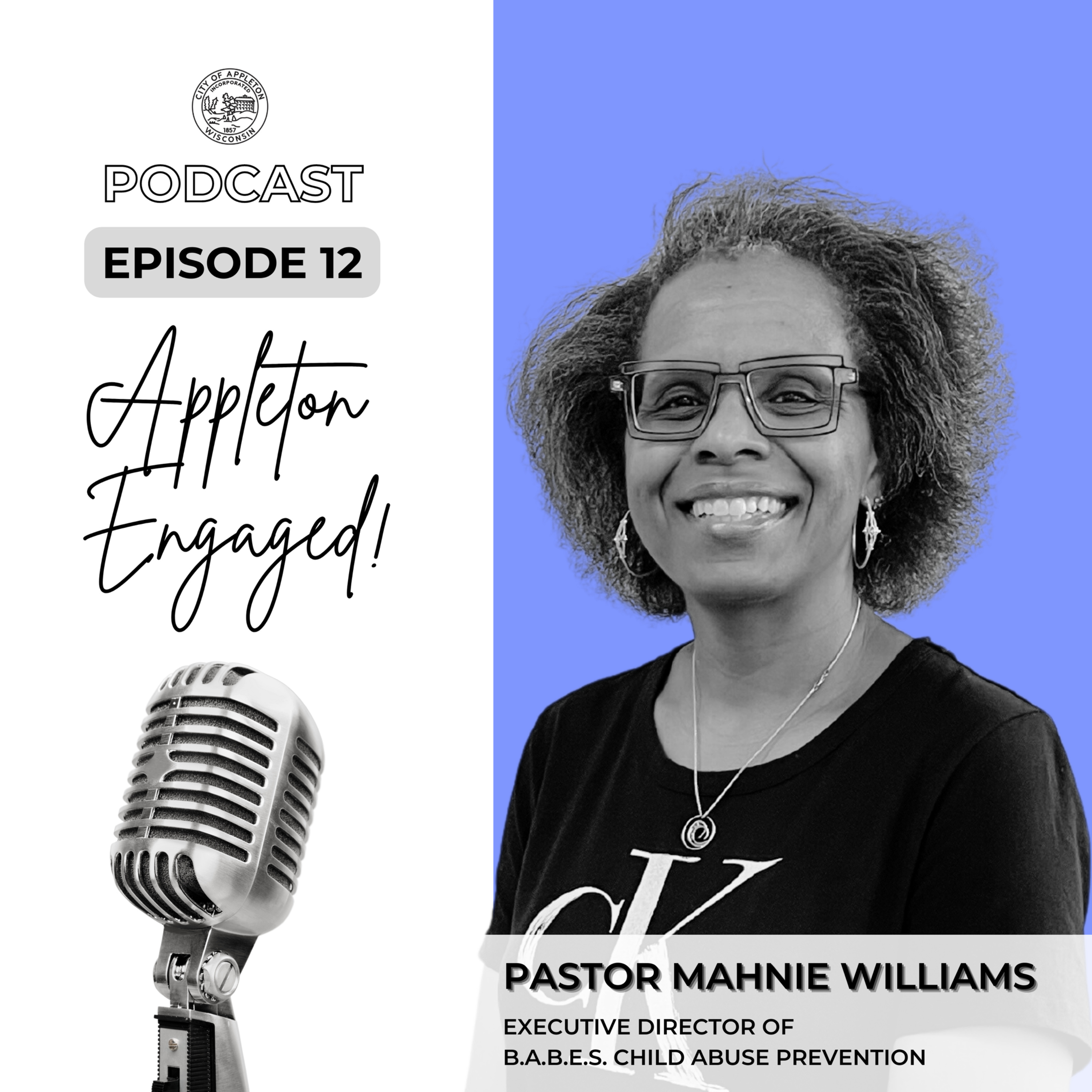 Episode 12: Pastor Mahnie Williams - B.A.B.E.S., Inc.  episode artwork