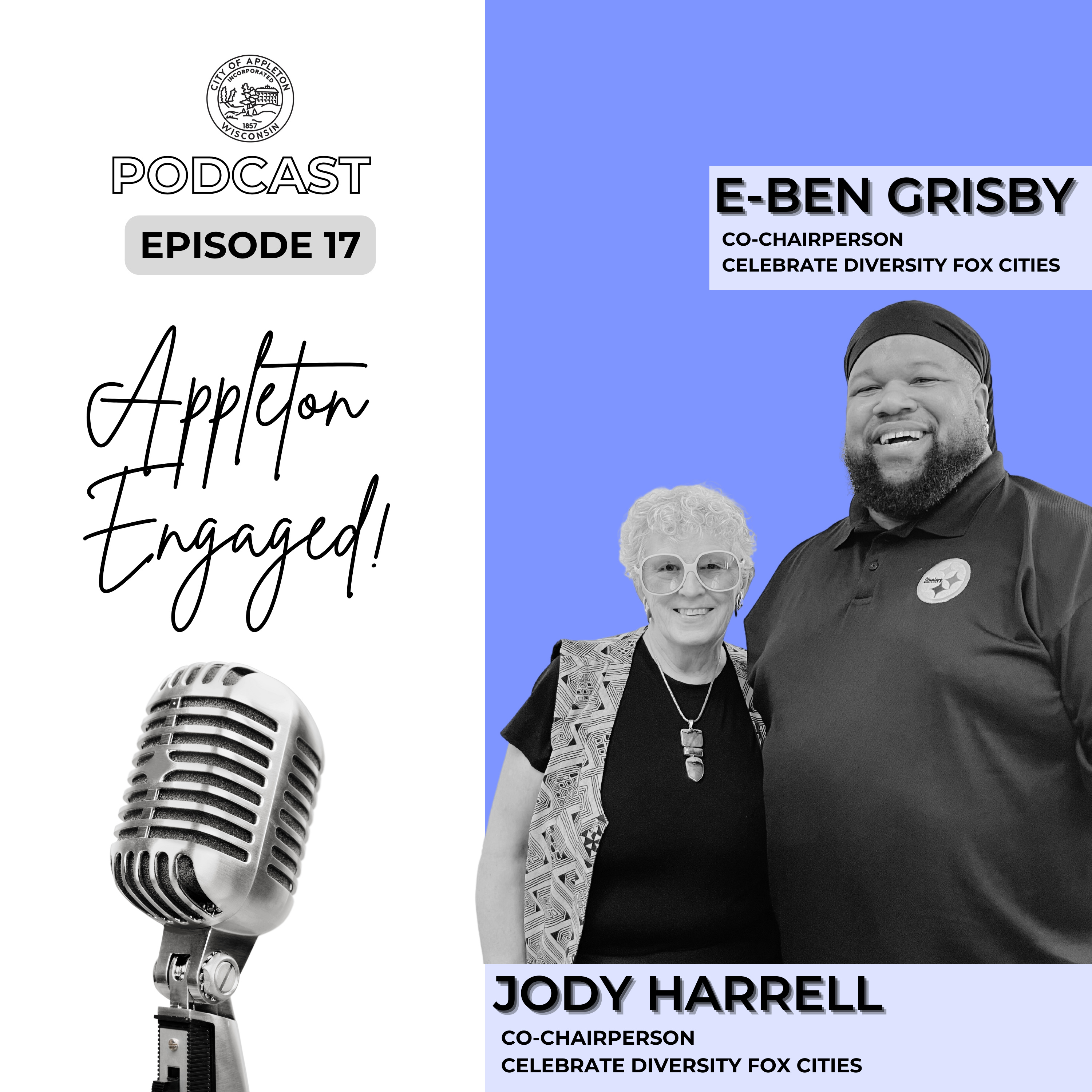 Episode 17: E-Ben Grisby & Jody Harrell - Celebrate Diversity Fox Cities episode artwork