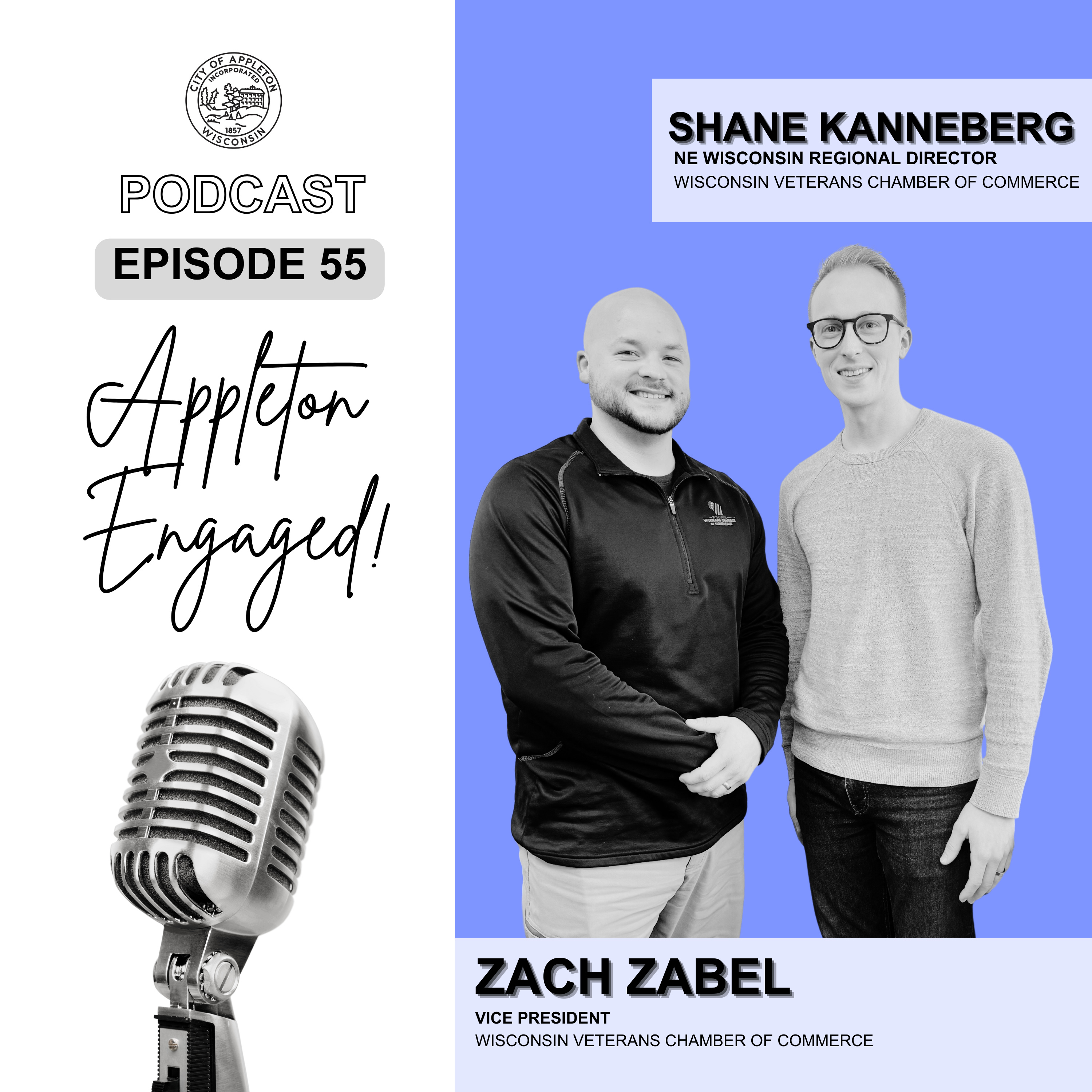 Episode 55: Shane Kanneberg & Zach Zabel - Wisconsin Veterans Chamber of Commerce episode artwork