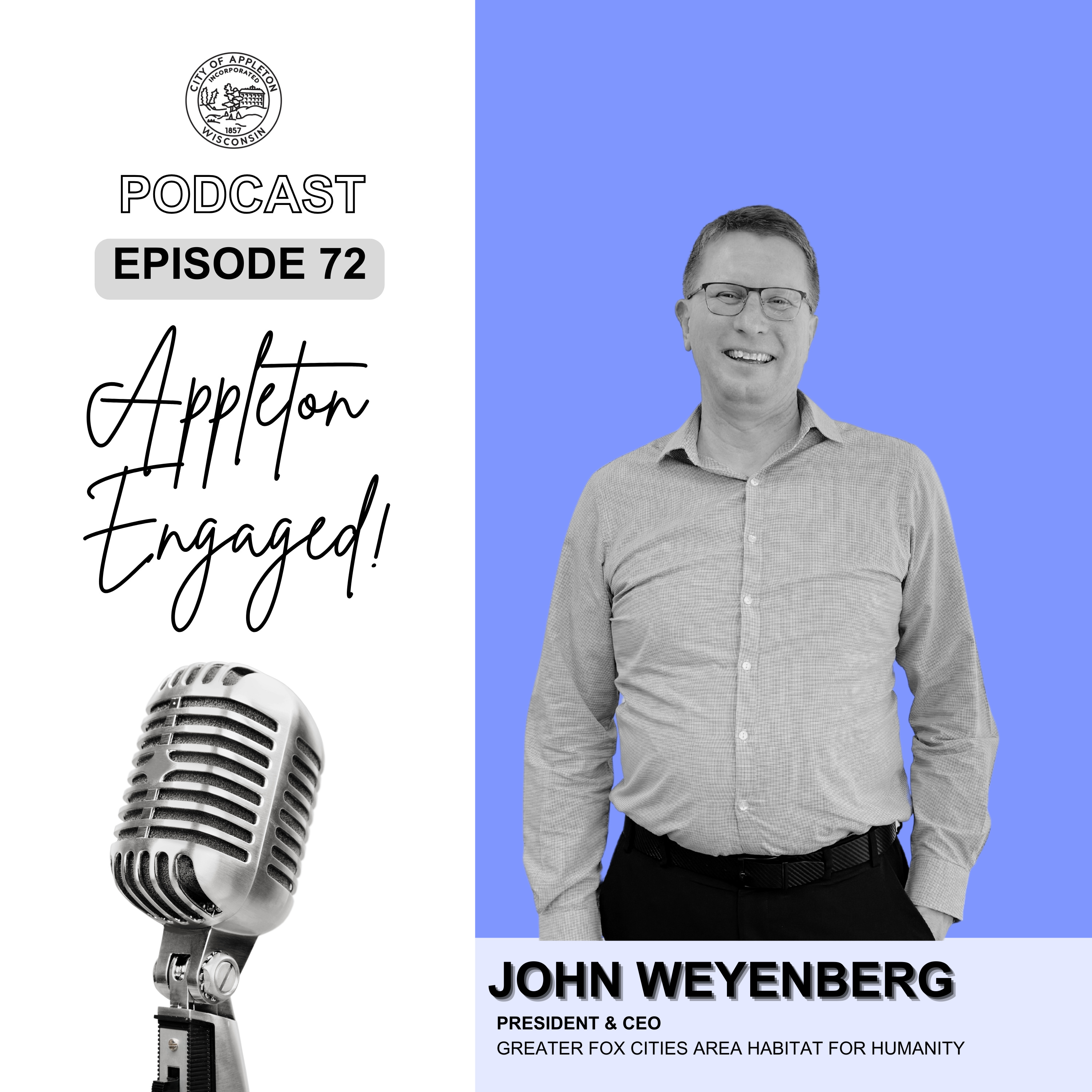 Episode 72: John Weyenberg - Greater Fox Cities Area Habitat For Humanity episode artwork