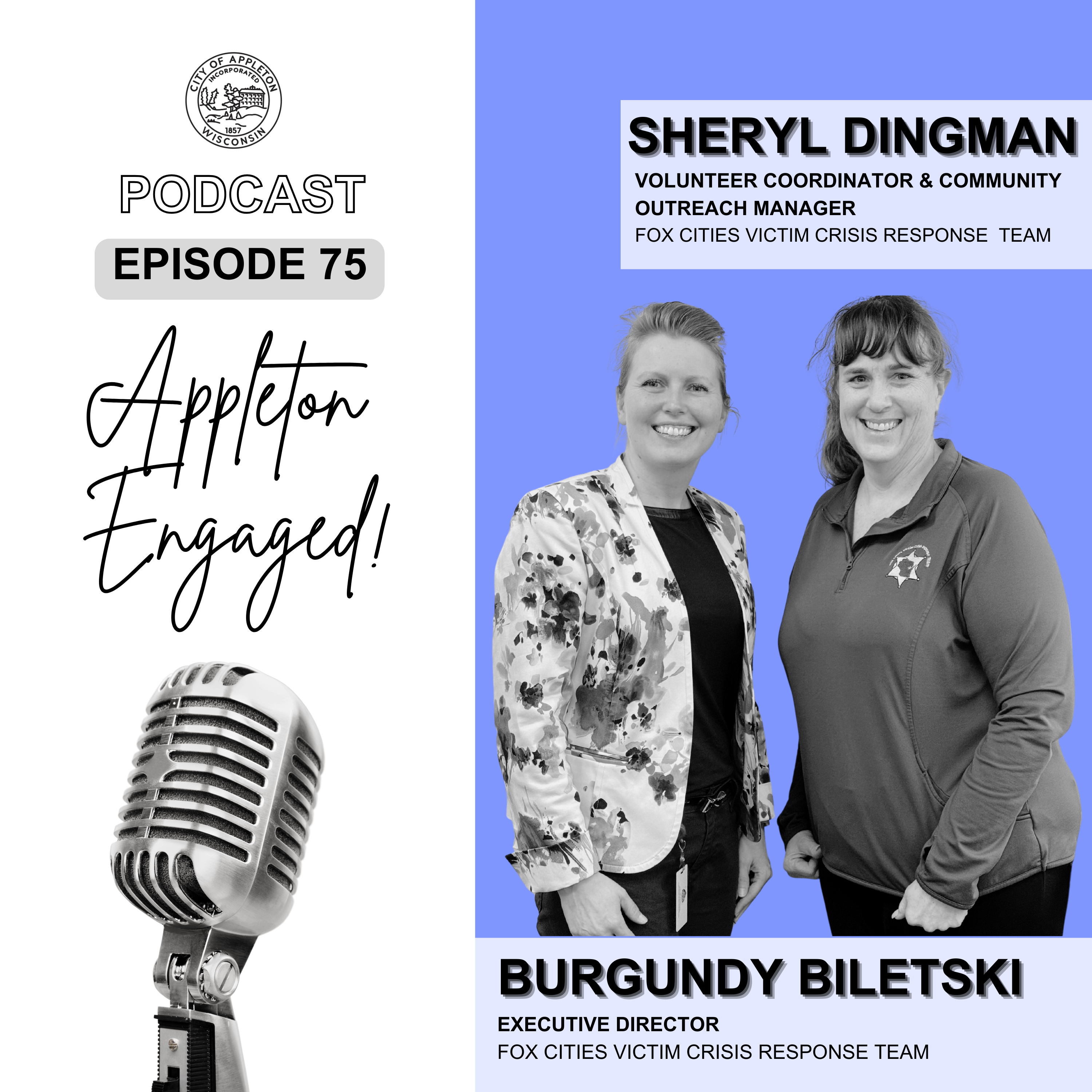 Episode 75: Sheryl Dingman & Burgundy Biletski - Fox Cities Victim Crisis Response Team episode artwork
