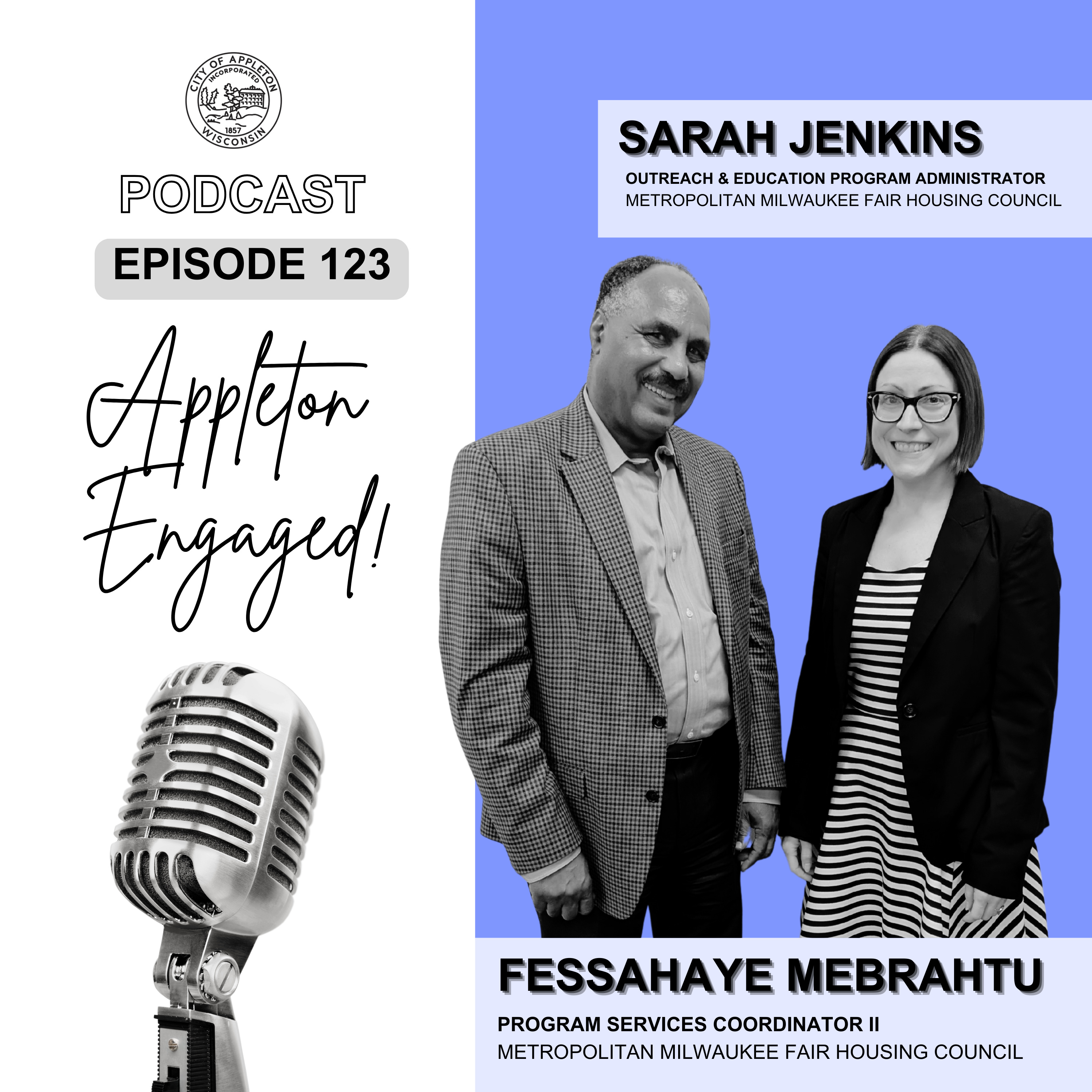 Episode 123: Fessahaye Mebrahtu & Sarah Jenkins - Metropolitan Milwaukee Fair Housing Council episode artwork