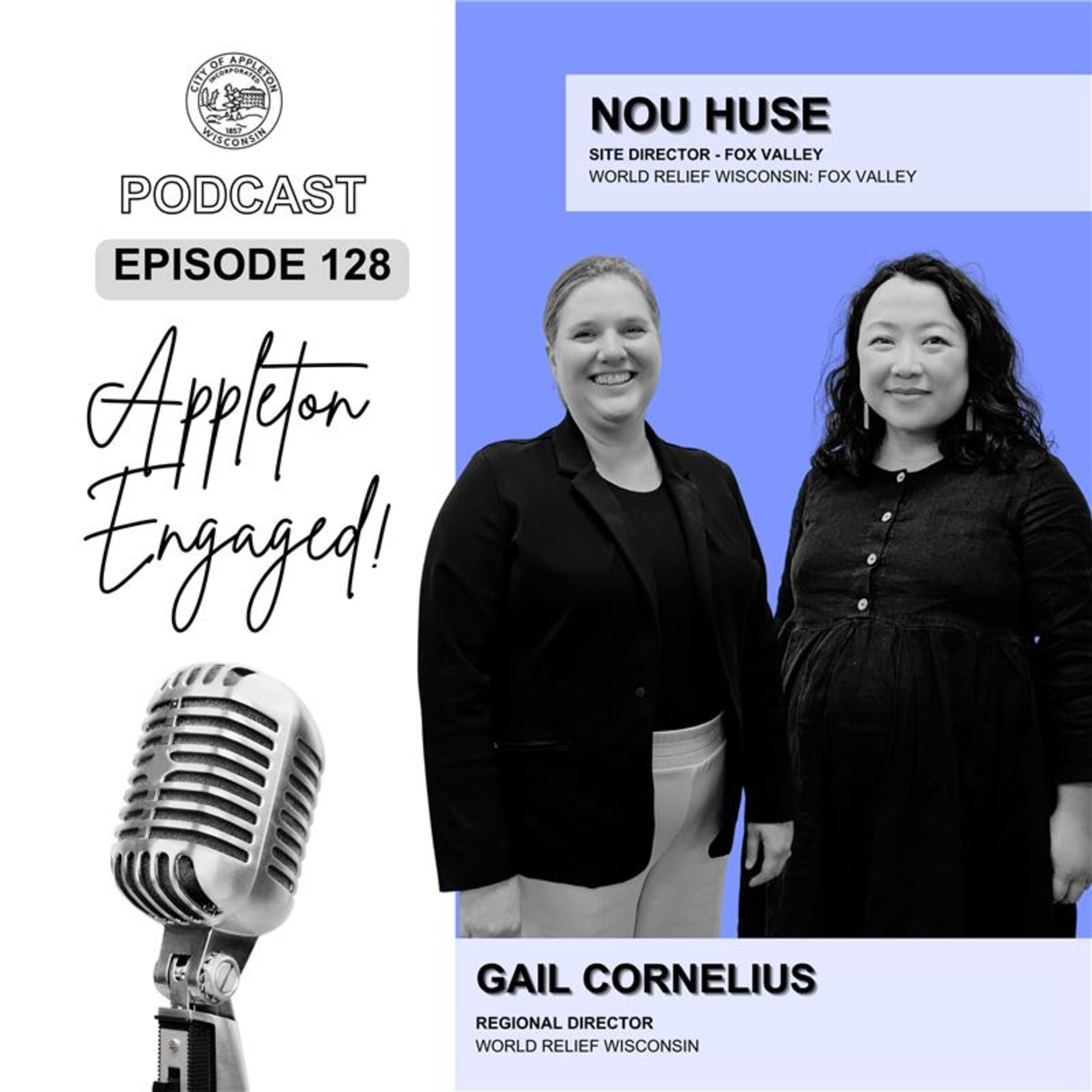 Episode 128: Nou Huse & Gail Cornelius - World Relief Wisconsin episode artwork