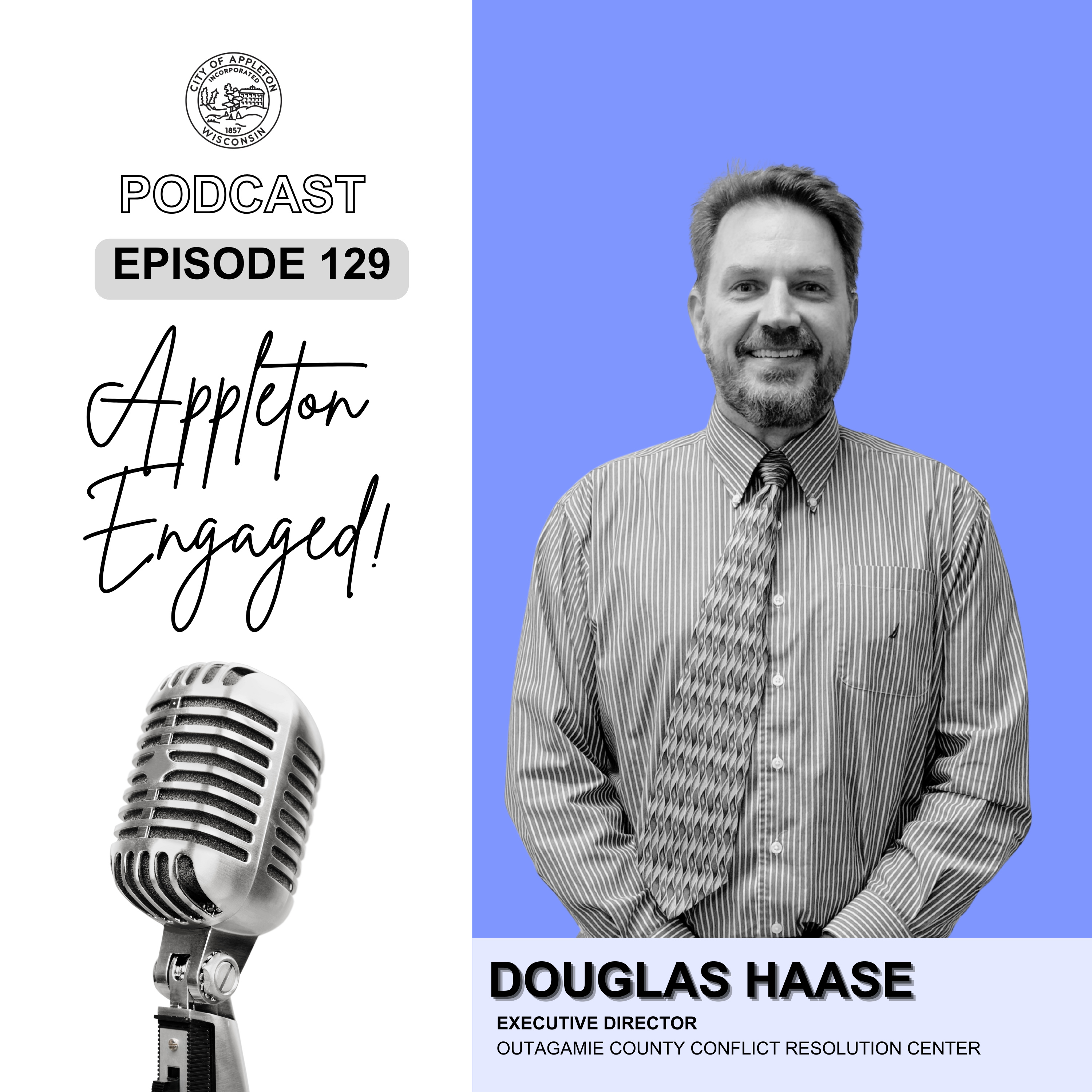 Episode 129: Douglas Haase - Outagamie County Conflict Resolution Center  episode artwork