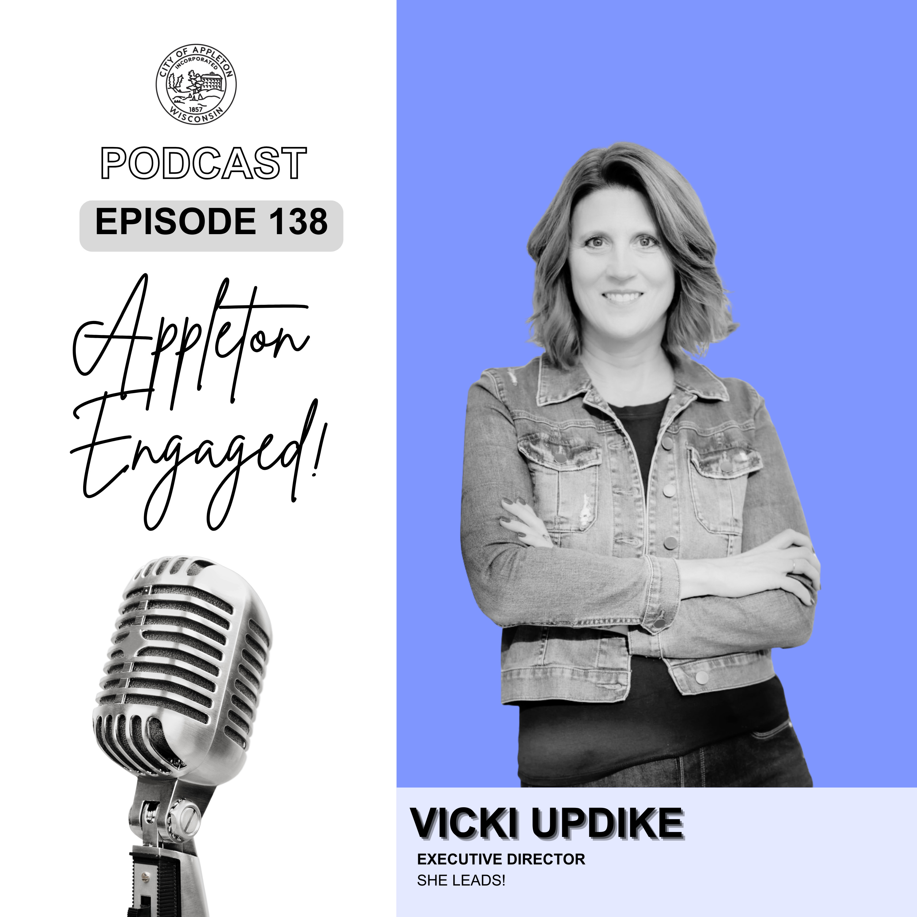 Episode 138: Vicki Updike - SHE LEADS