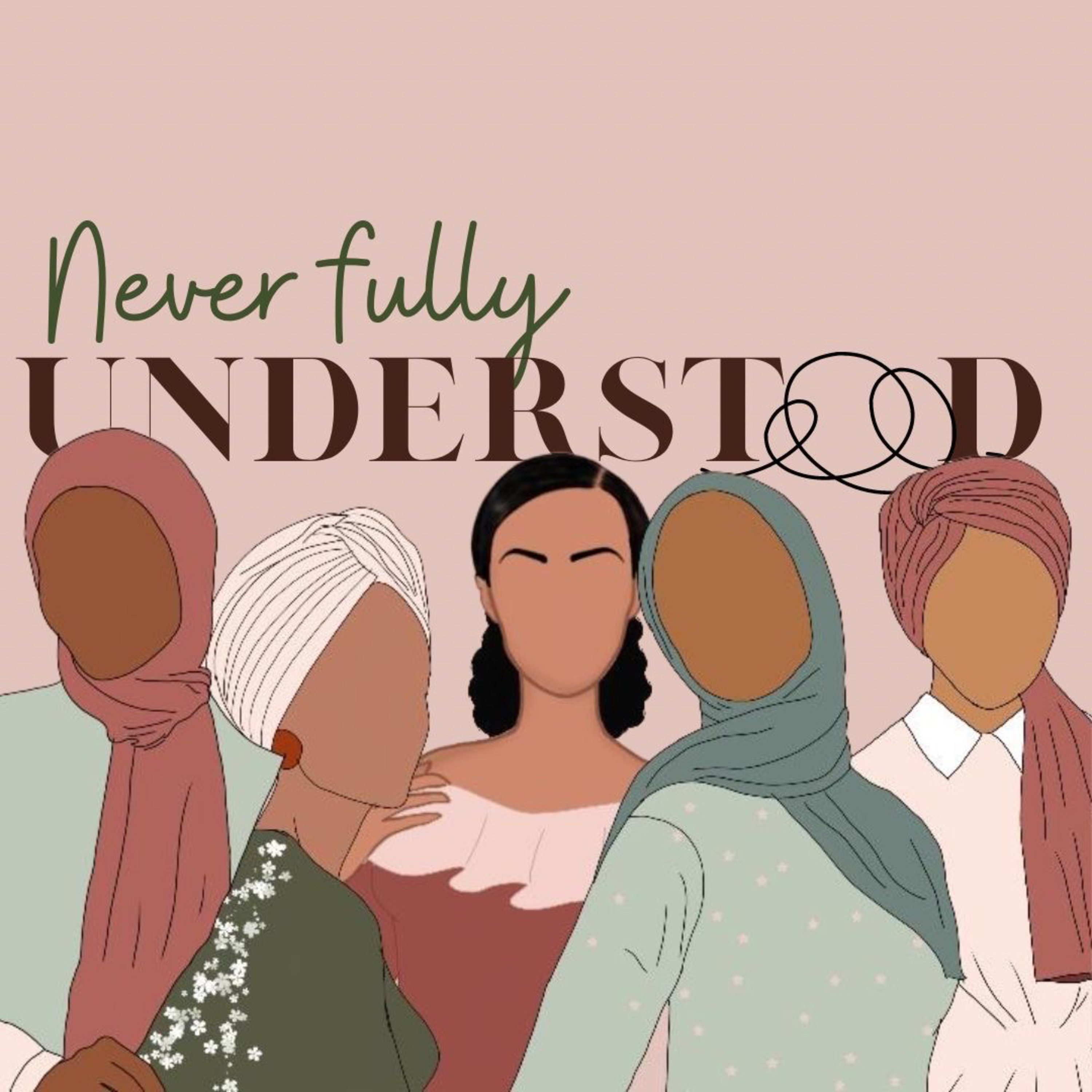 Never Fully Understood