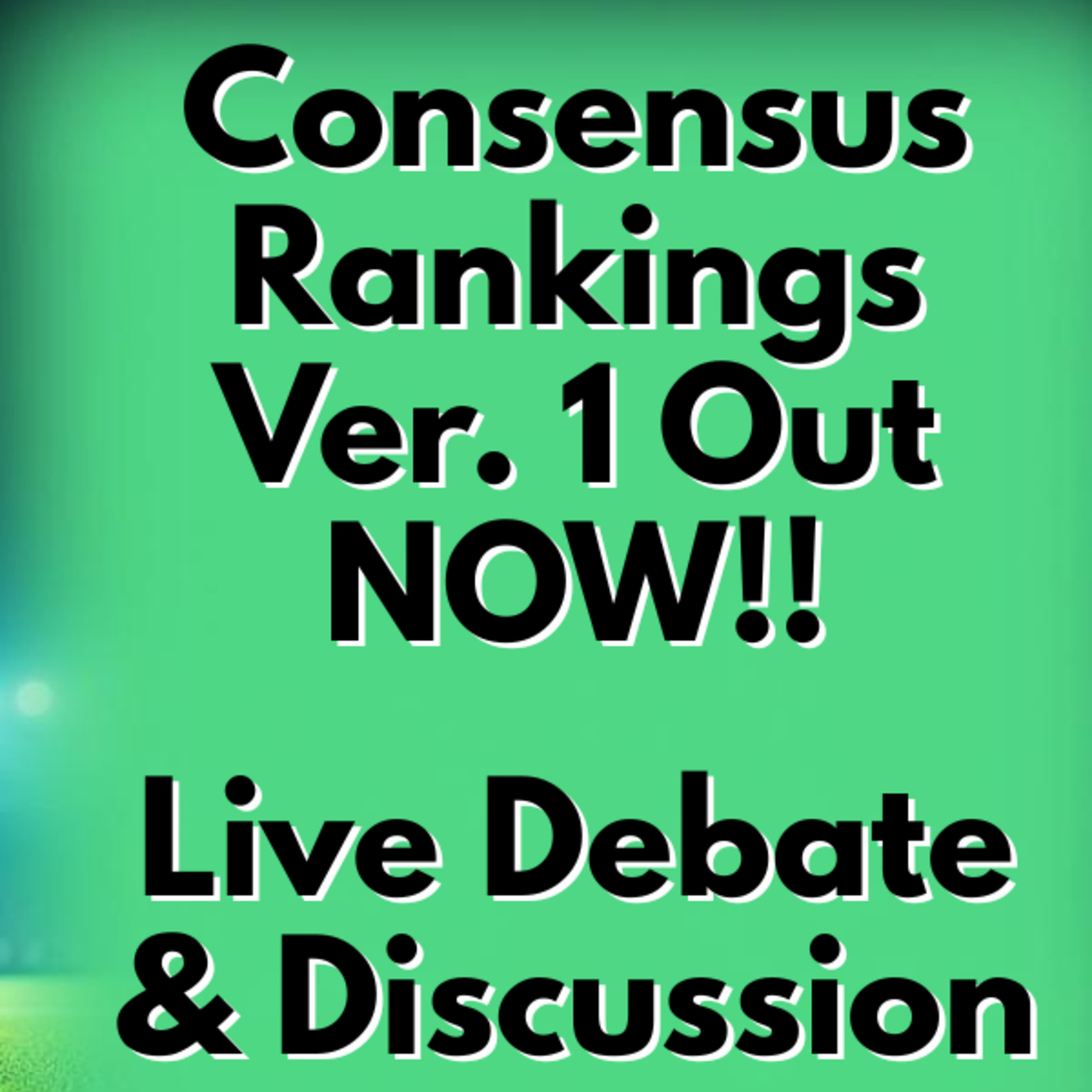 Consensus Rankings Version 1 Out TODAY!! (25/26) #DraftPL #FPLDraft episode artwork
