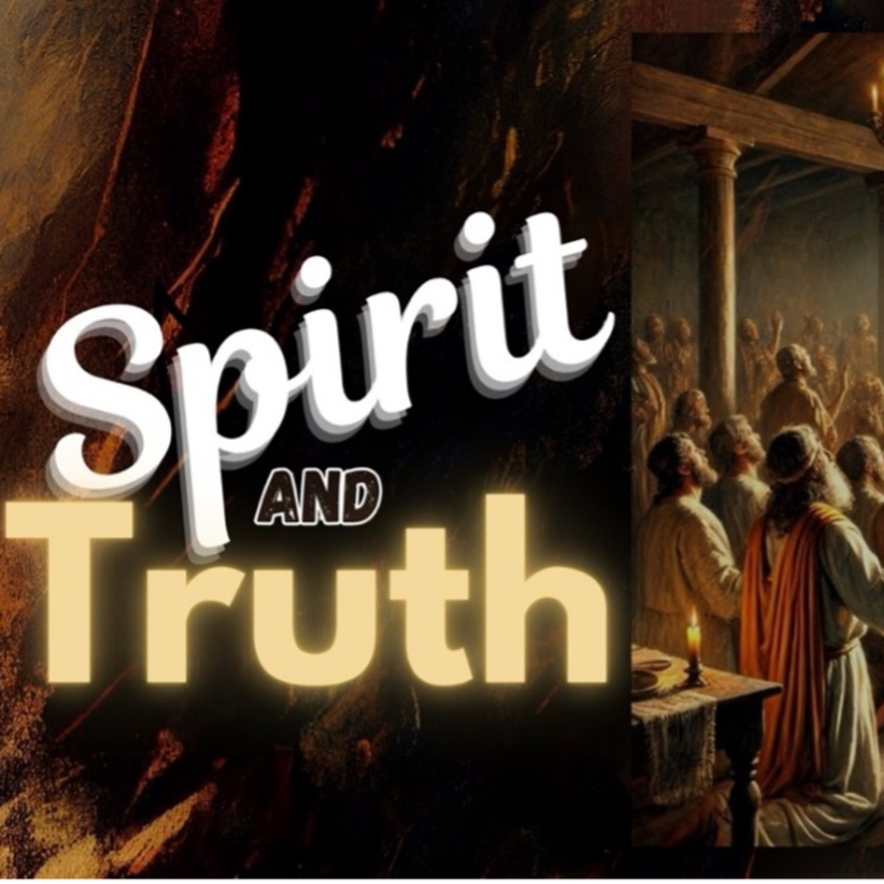 Spirit and Truth - Week 1 episode artwork