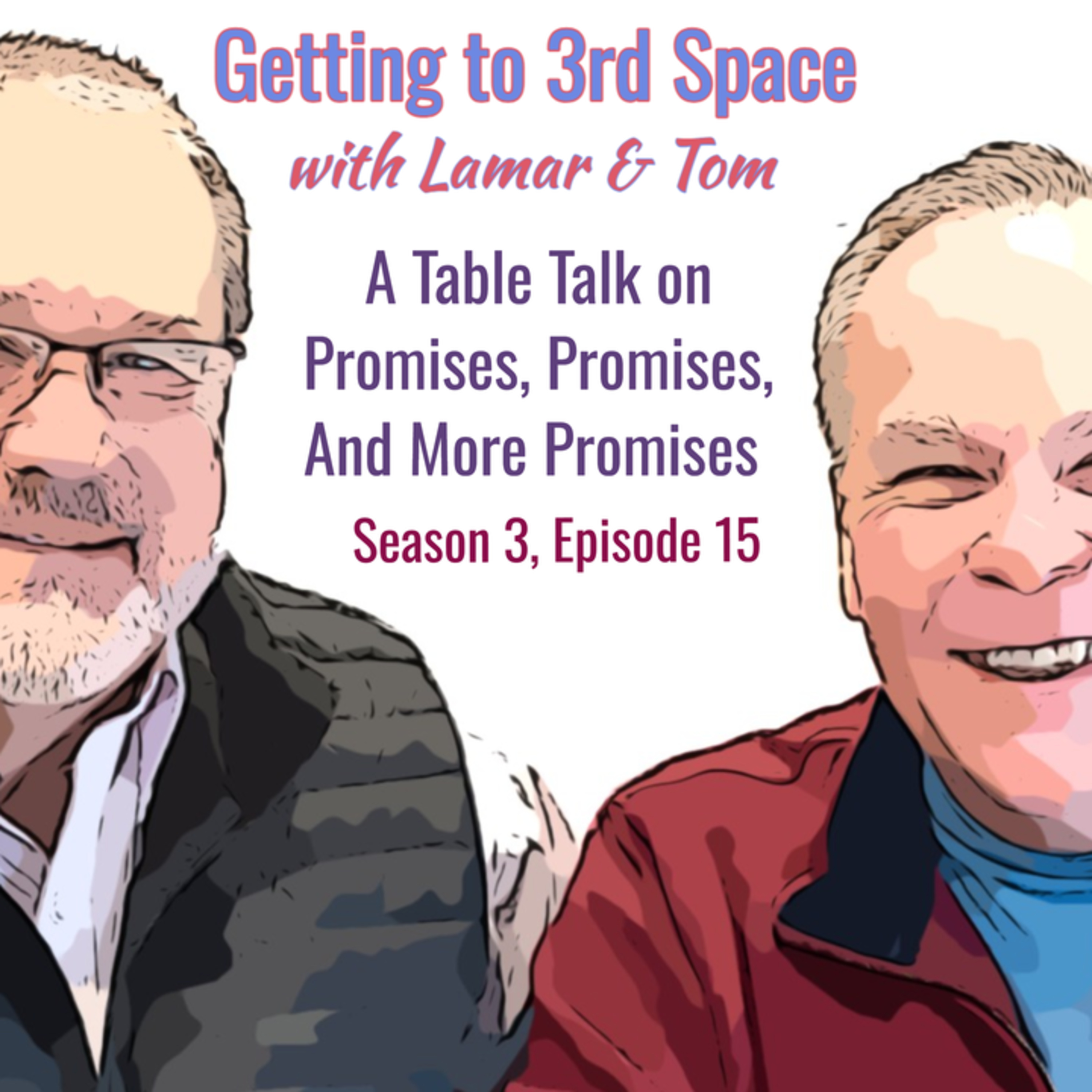 Getting to Third Space with Lamar and Tom