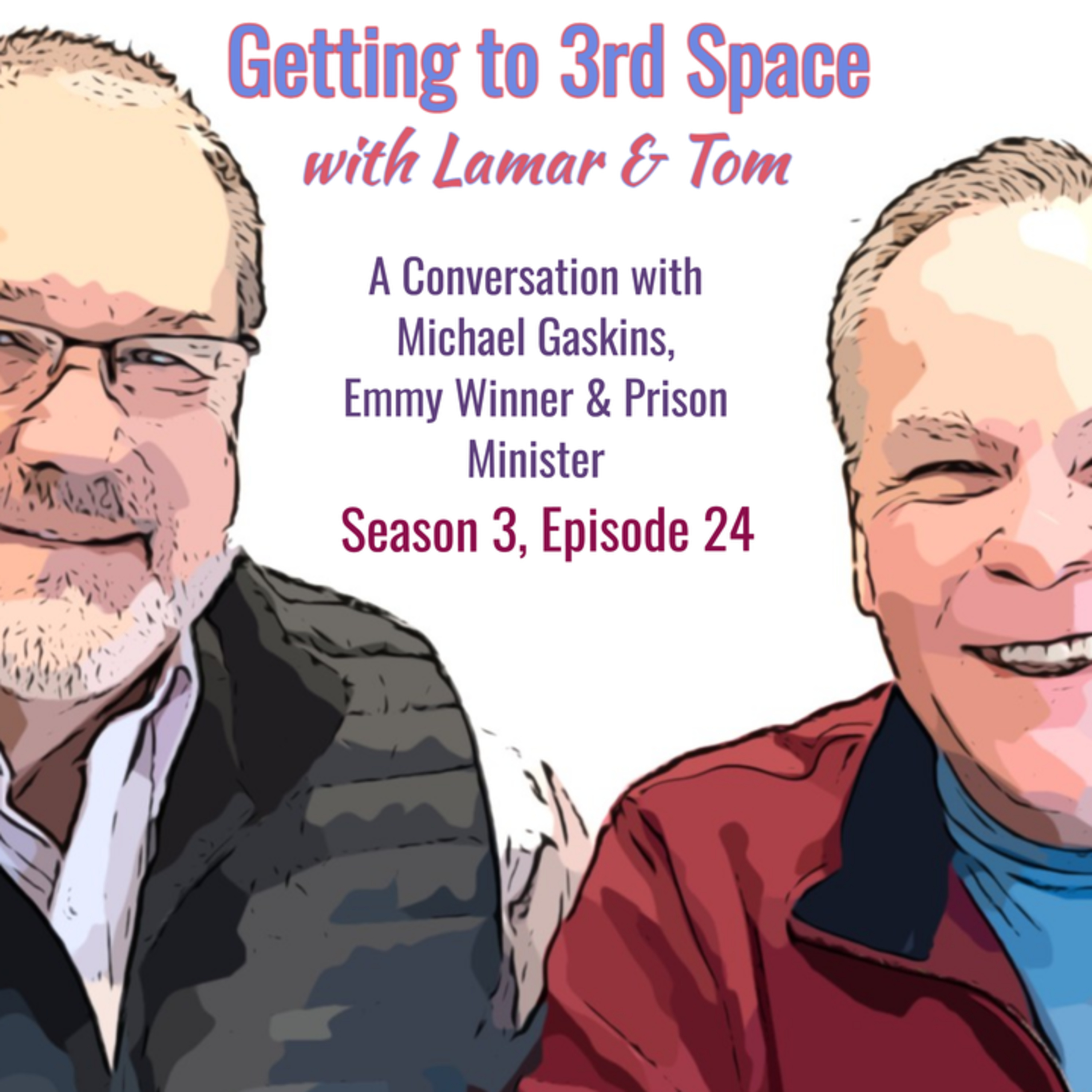 Getting to Third Space with Lamar and Tom