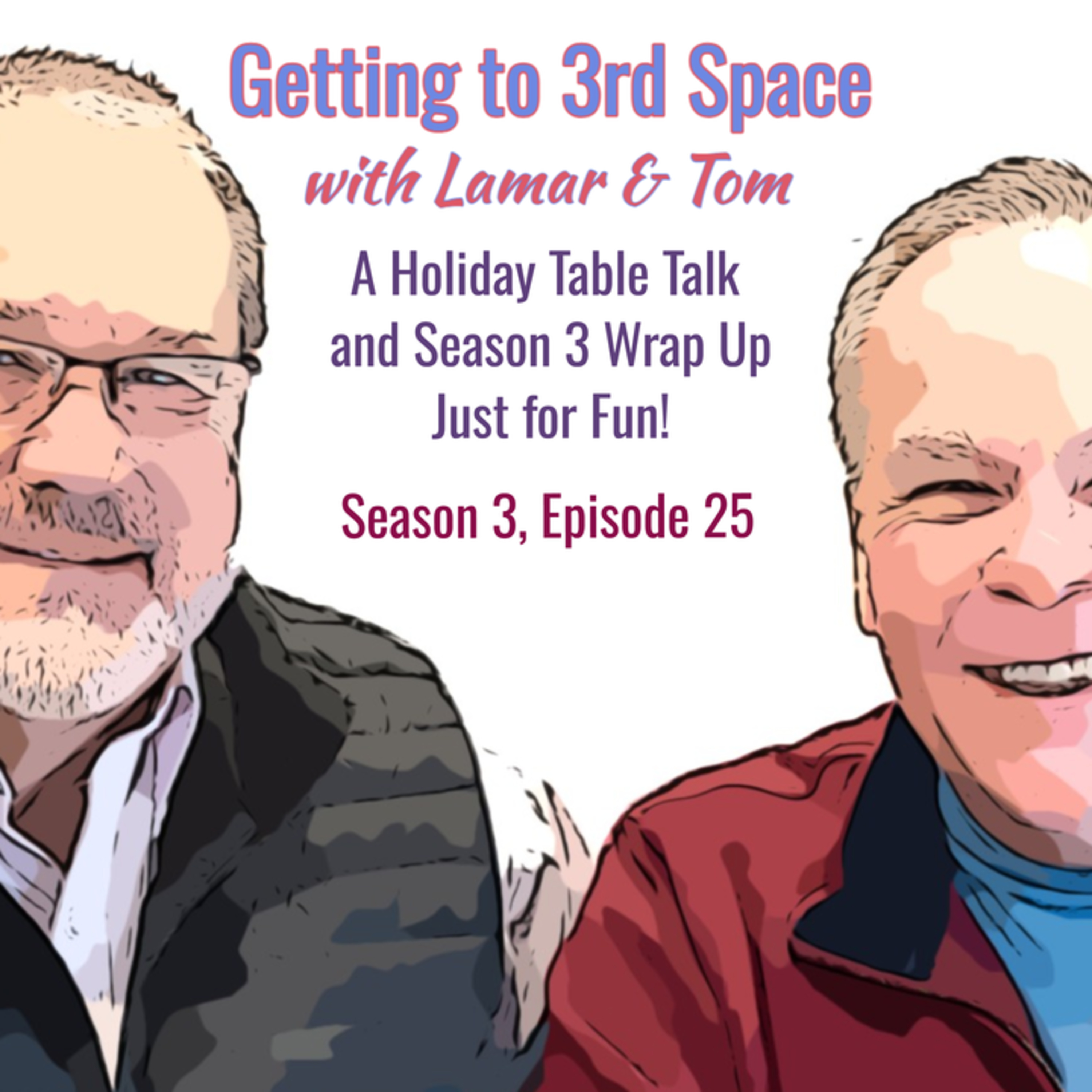 Getting to Third Space with Lamar and Tom