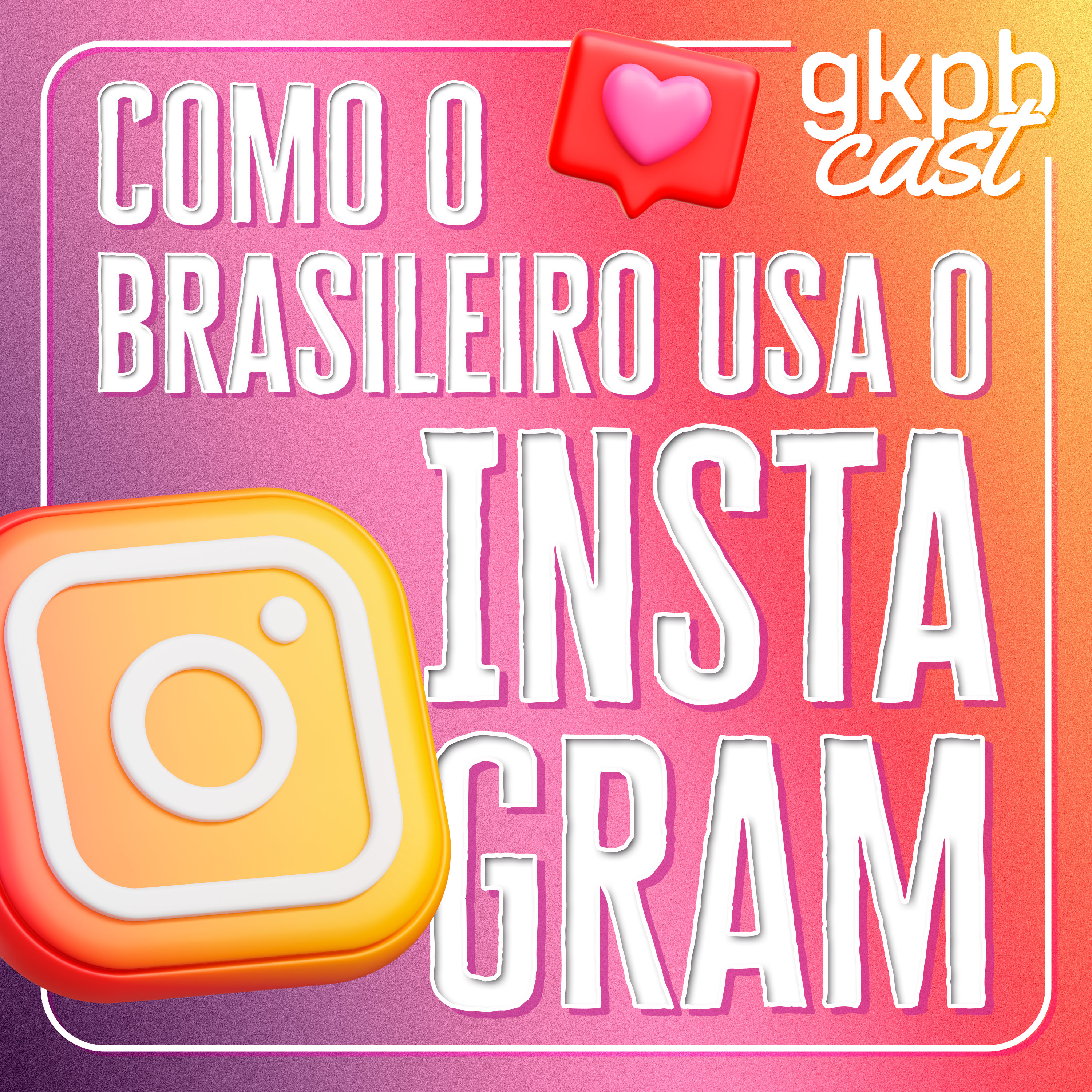 Como o brasileiro usa o Instagram episode artwork