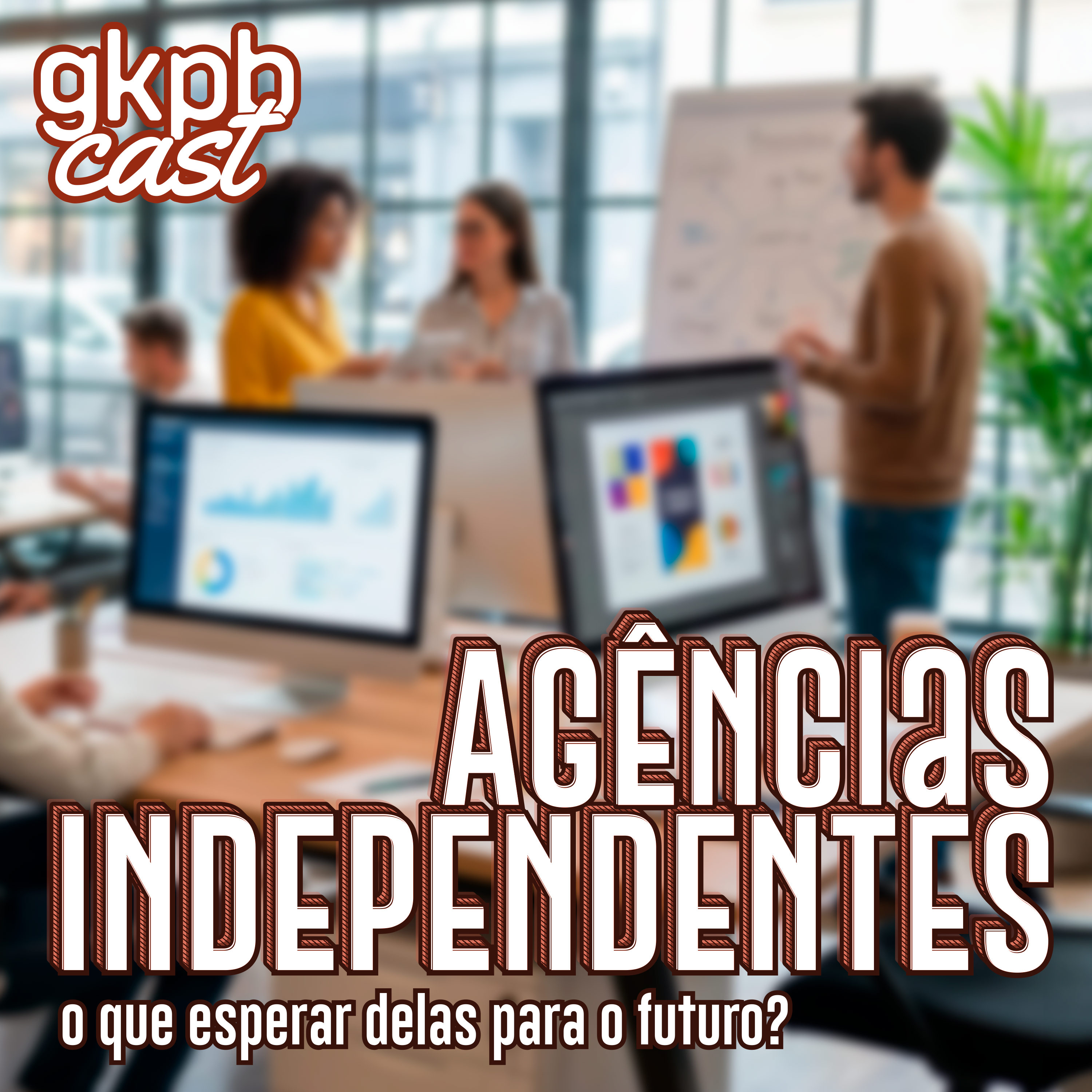 Agências Independentes: o que esperar delas para o futuro? episode artwork