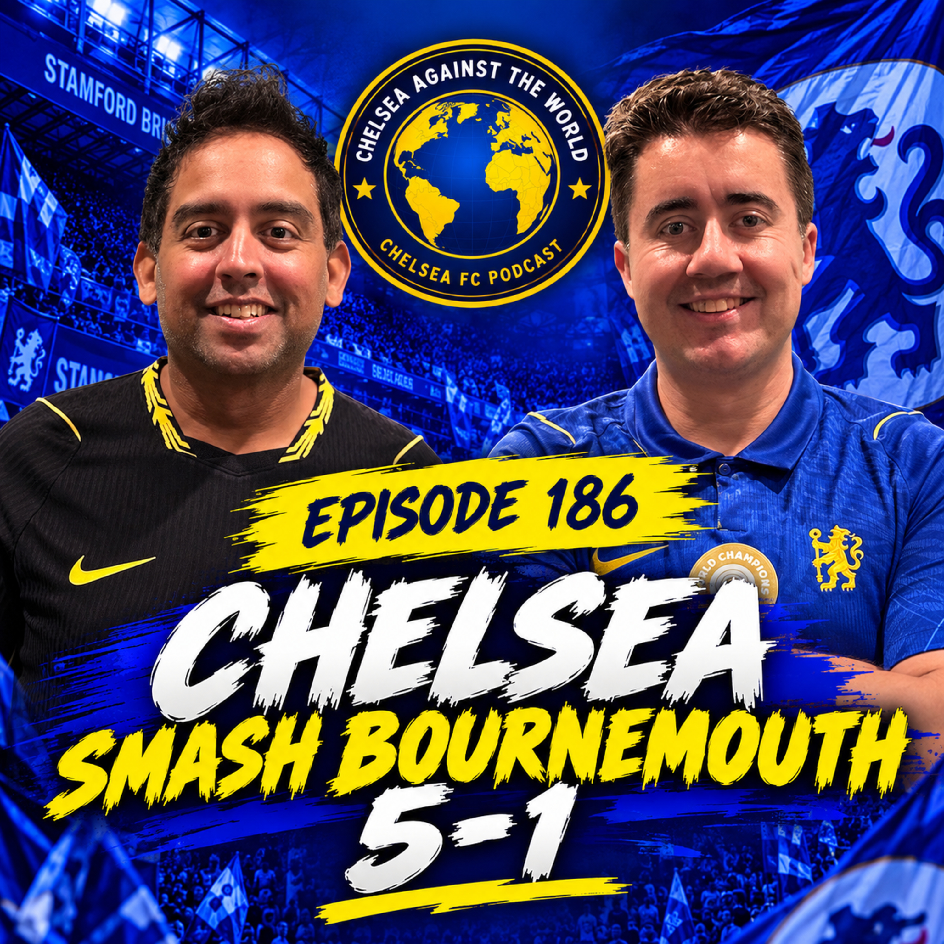 Episode 186 - CHELSEA SMASH BOURNEMOUTH 5-1 - Henderson’s Two Wonder Goals, the Best Attack in the League and the Season Starts Now