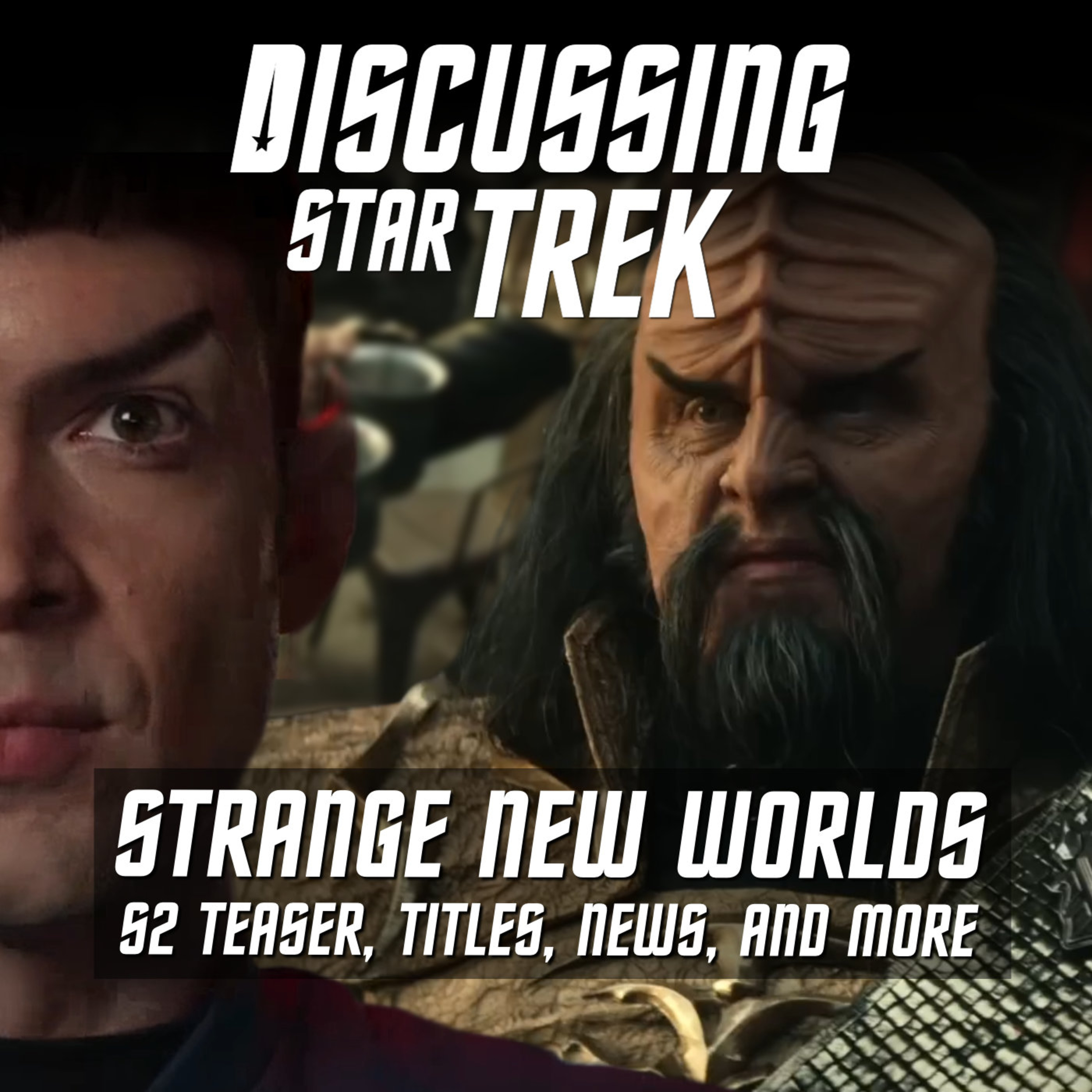 Open Channel: Strange New Worlds Season Two Trailer, Episode Titles, News, and More