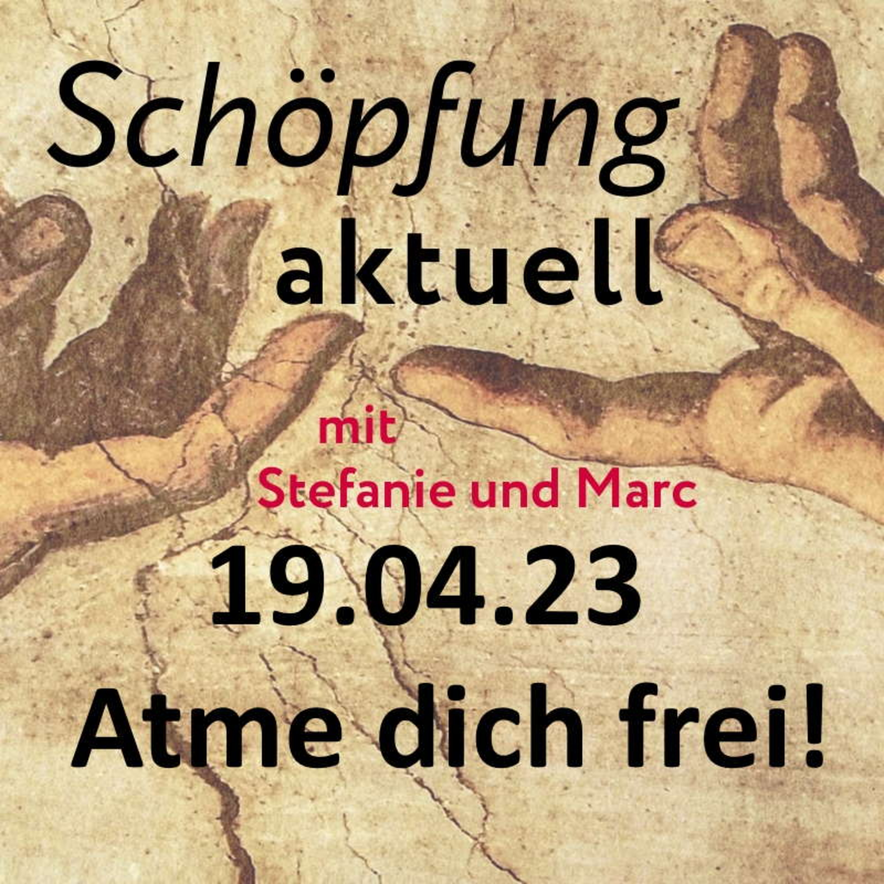 Schöpfung aktuell mit Stefanie und Marc