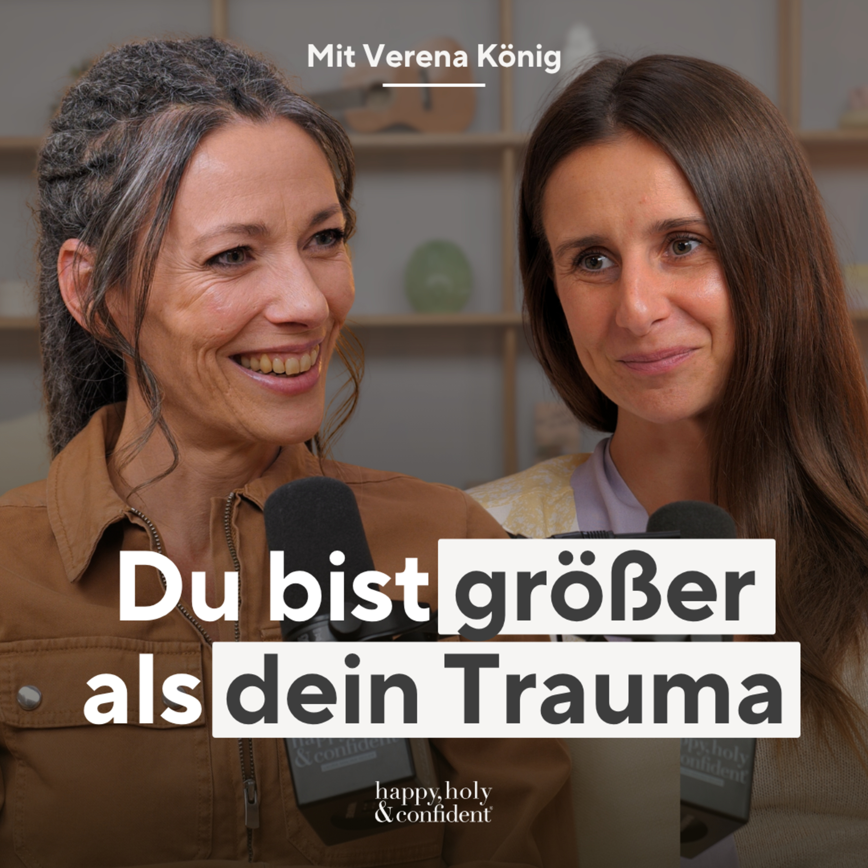 Es gibt einen Teil in dir, den niemand je verletzen kann | mit Trauma-Expertin Verena König episode artwork
