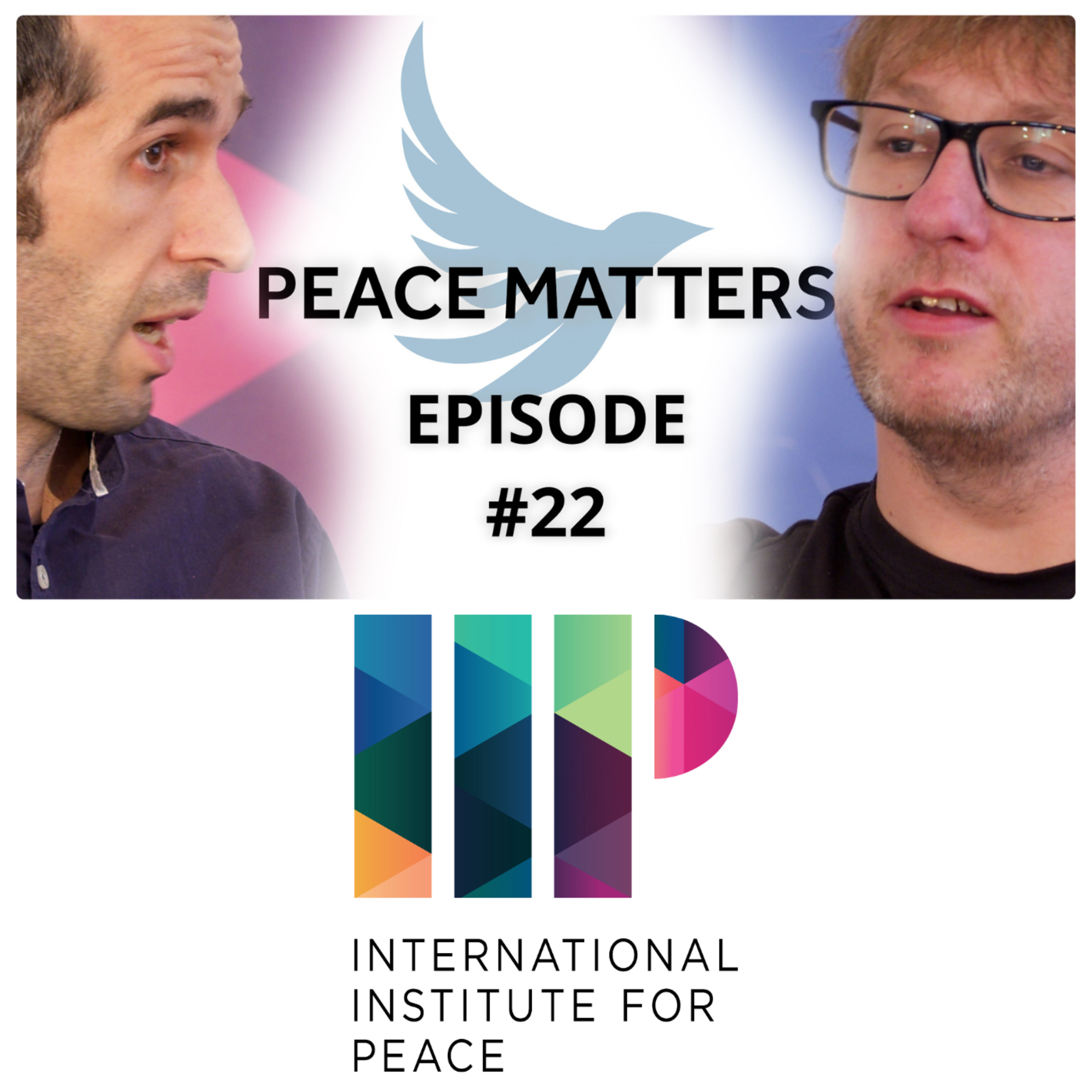 Peace Matters - A Podcast on Contemporary Geopolitics and International Relations