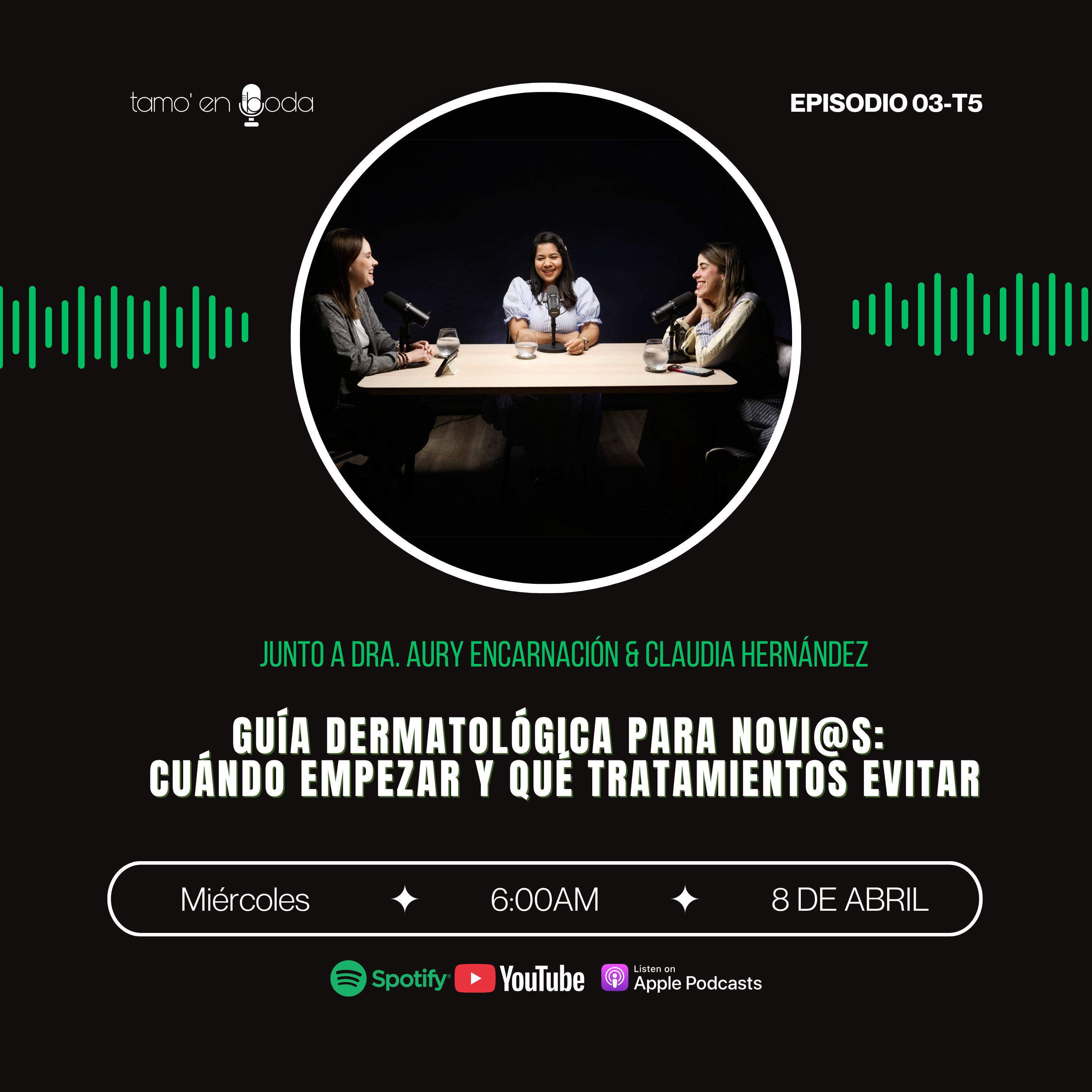 EP3-T5 Guía dermatológica para novias: cuándo empezar y que tratamientos evitar ft Dermclub