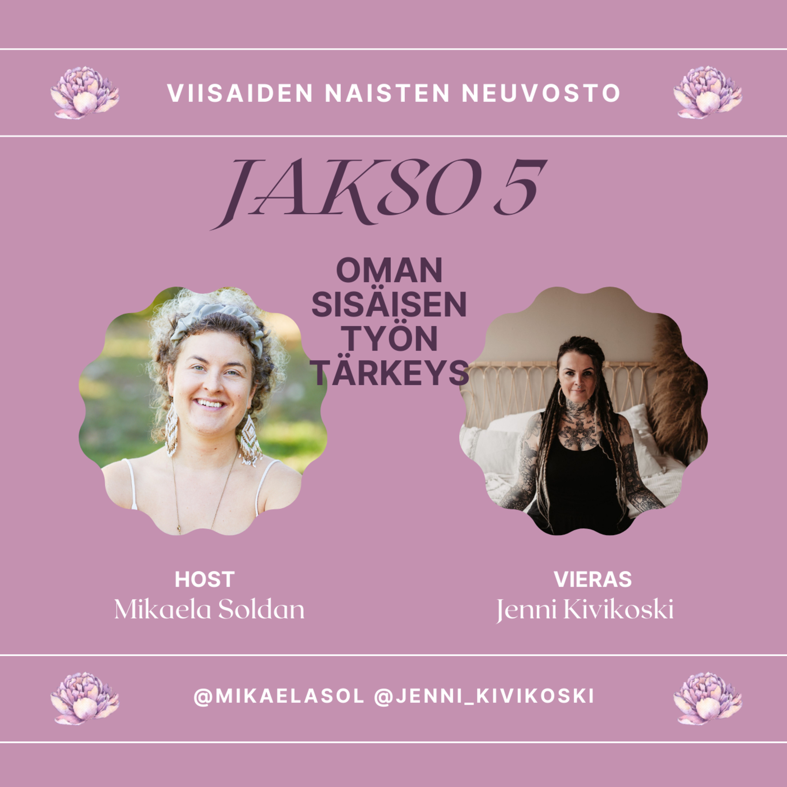 5. Oman sisäisen työn tärkeys – vieraana Jenni Kivikoski episode artwork