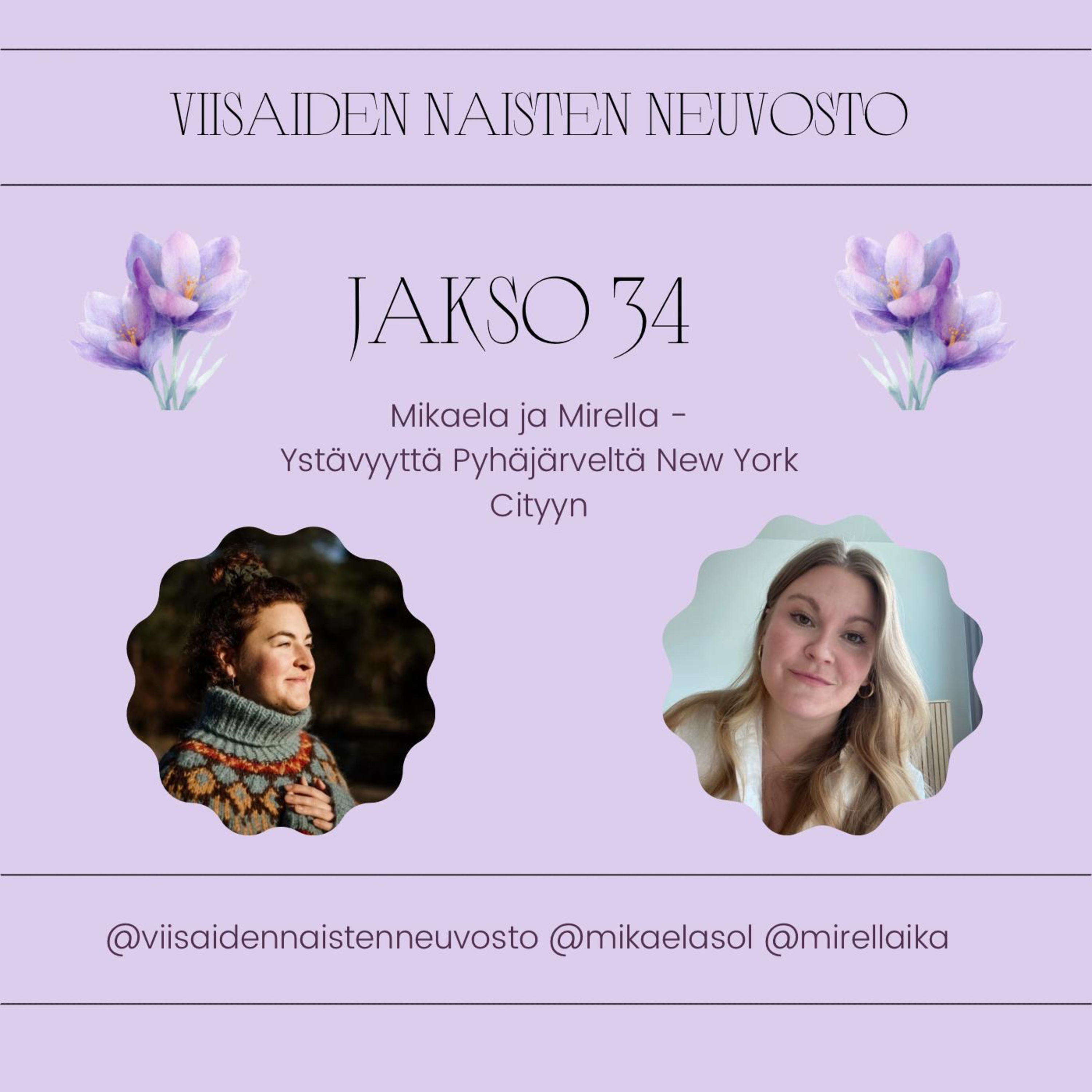 34. Uusi VNN-kausi: Mikaela ja Mirella – ystävyyttä Pyhäjärveltä New York Cityyn episode artwork
