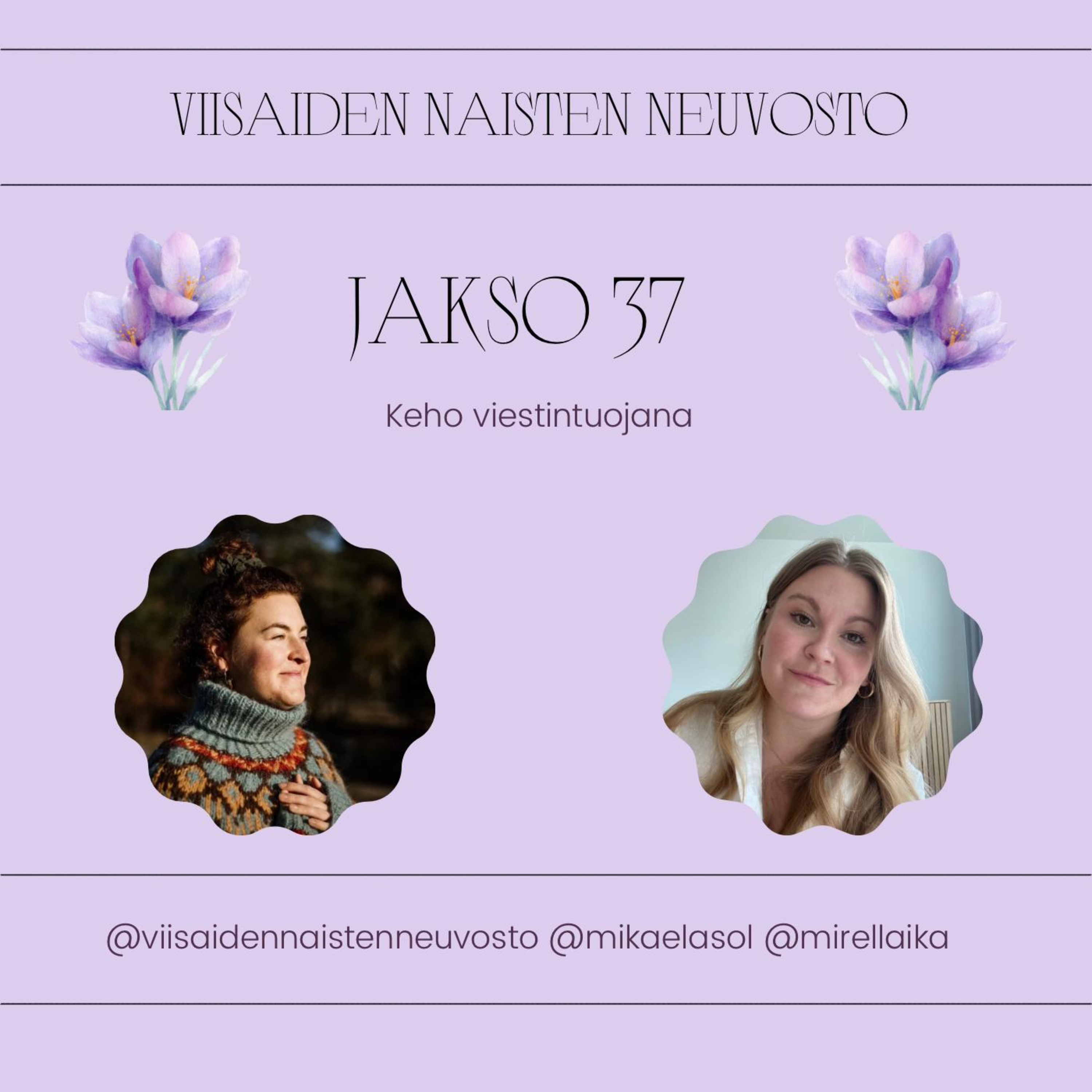 37. Keho viestintuojana episode artwork
