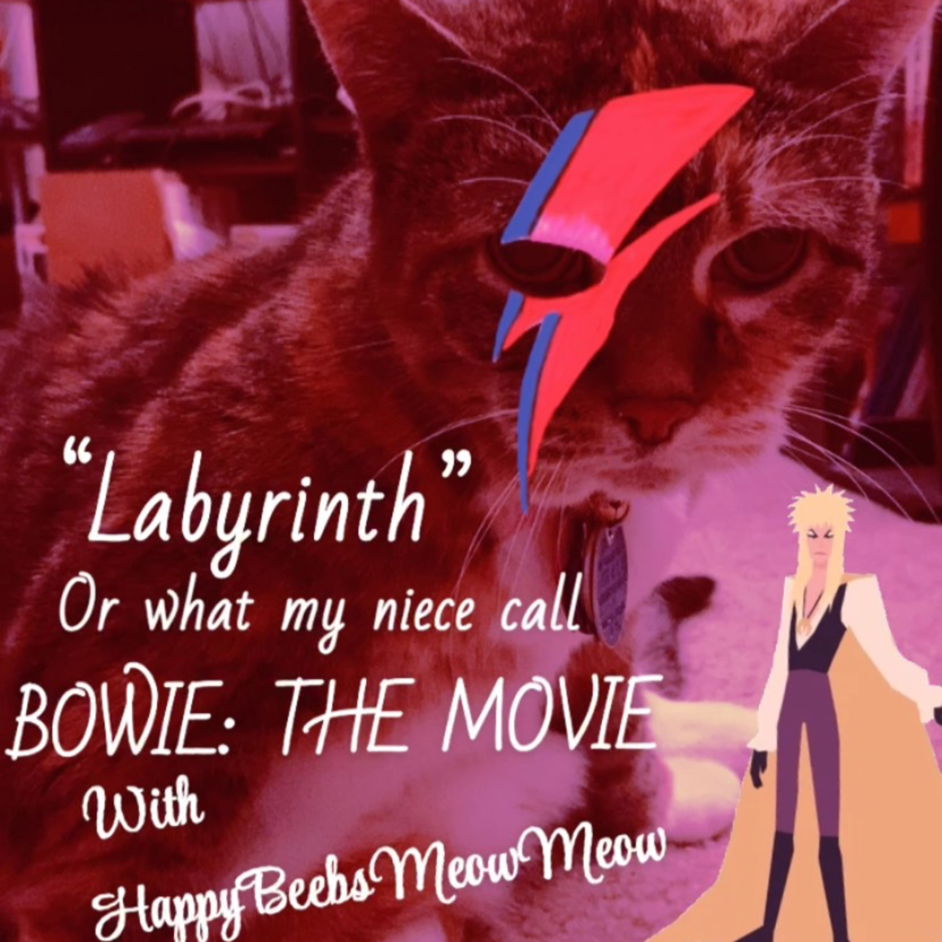"Labyrinth" or What My Niece Called "Bowie: The Movie" with HappyBeebsMeowMeow episode artwork