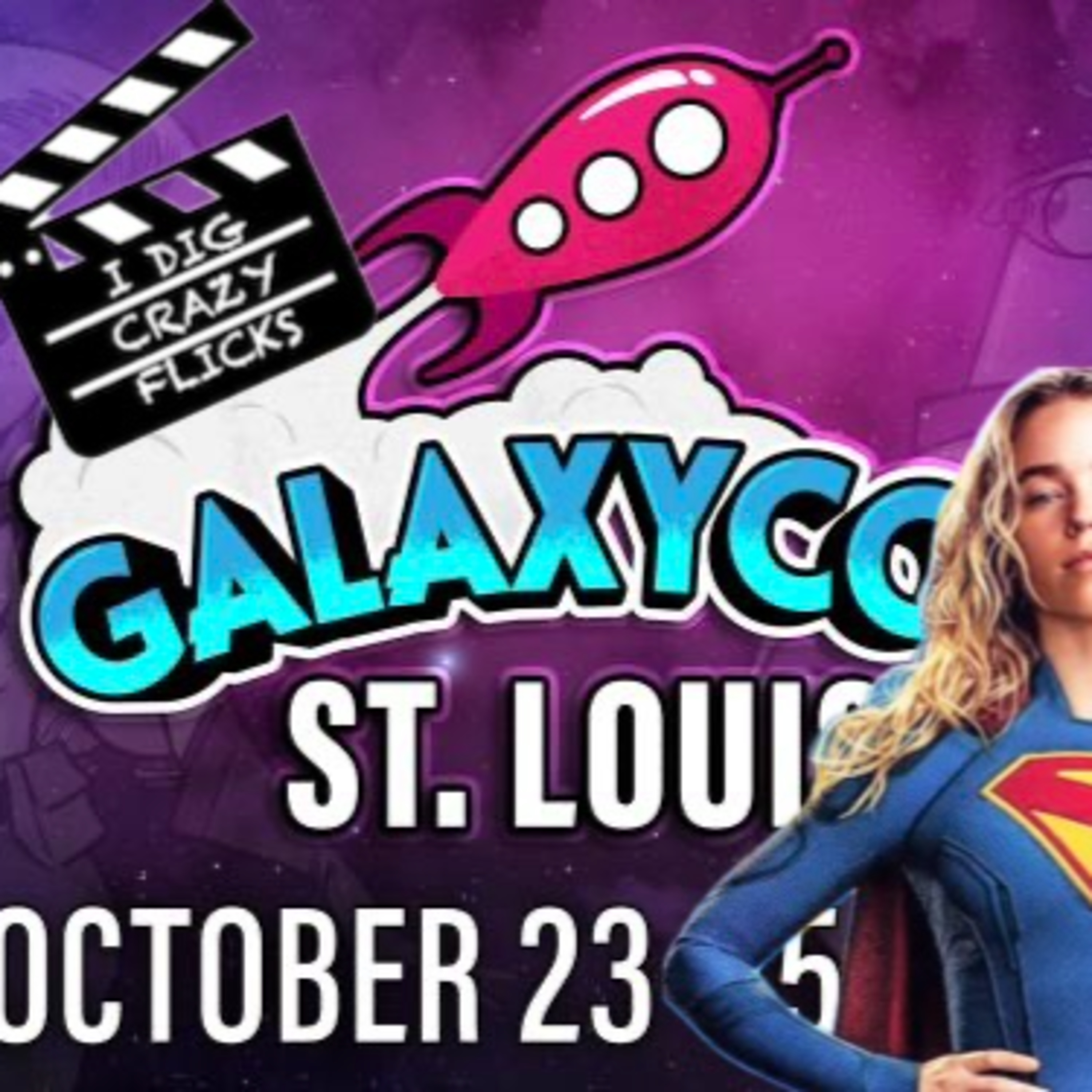 #GalaxyConSTL - Cosplay Guest Who, Movie Panels, "Supergirl" (2026) episode artwork