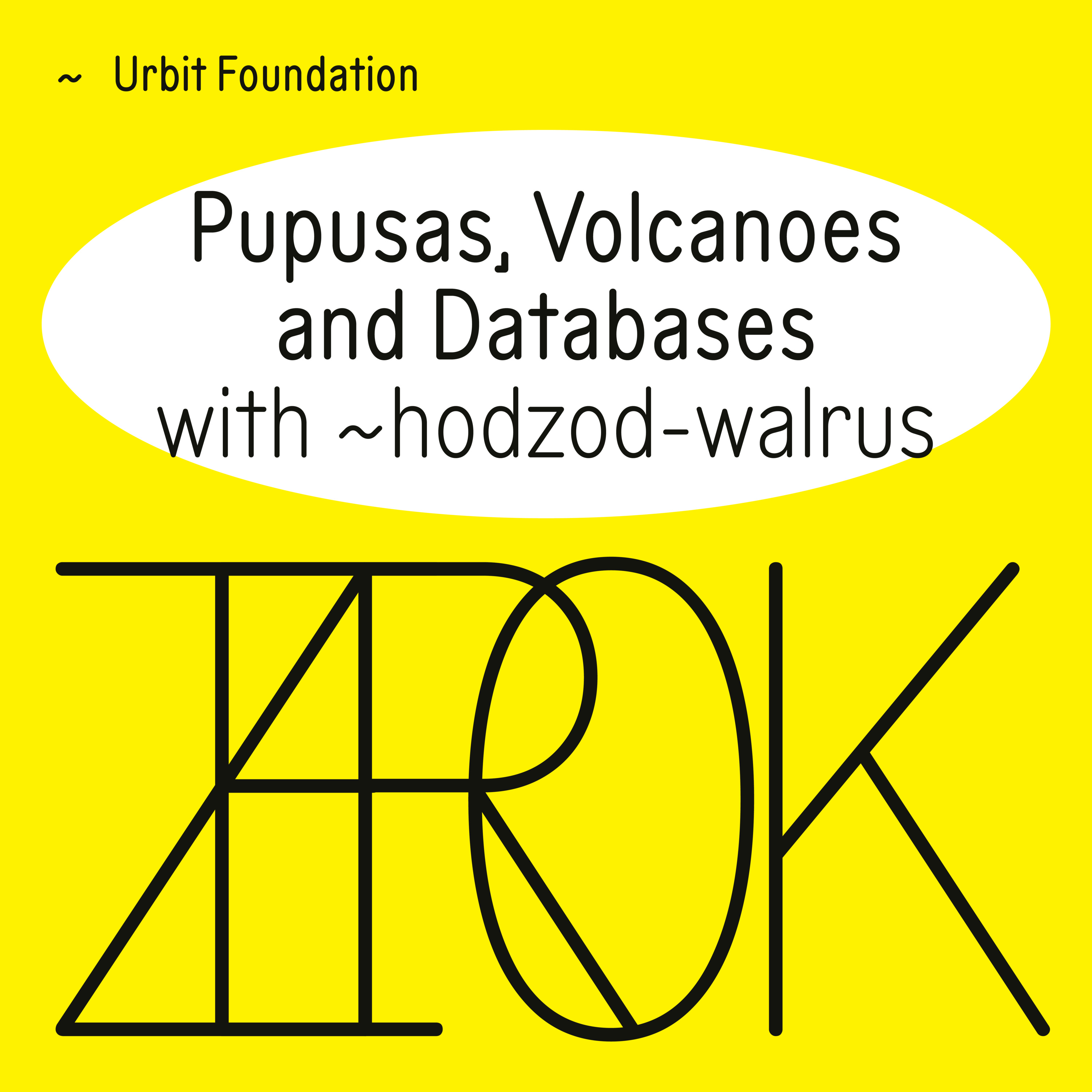 Pupusas, Volcanoes and Databases with ~hodzod-walrus episode artwork