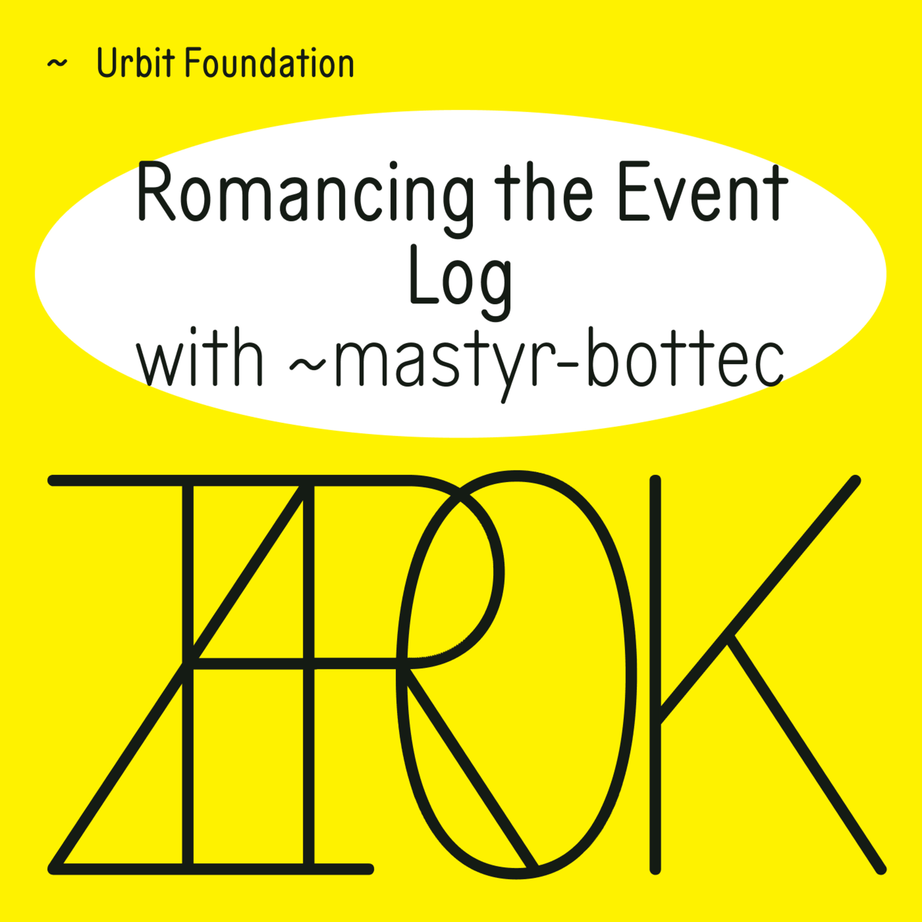 Romancing the Event Log with ~mastyr-bottec episode artwork