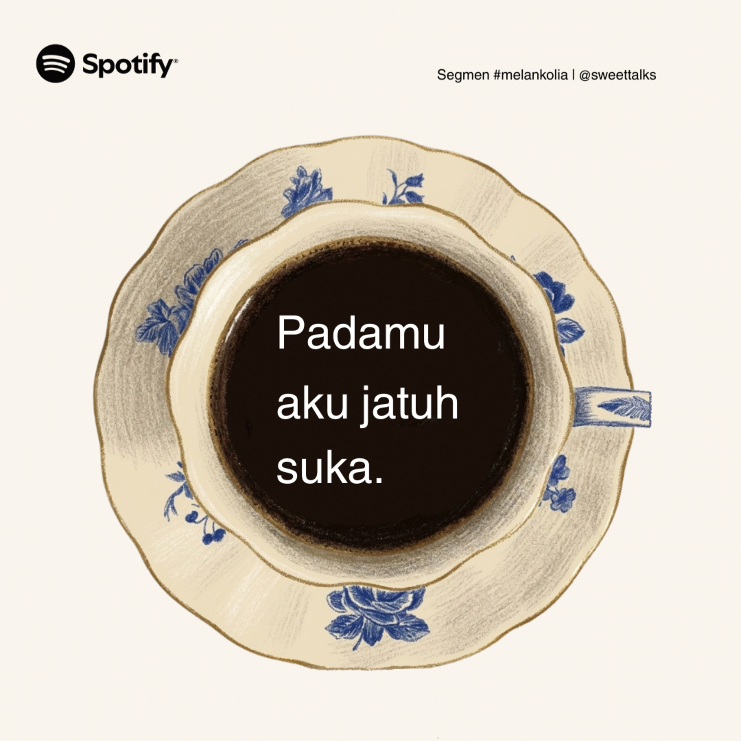 Satu perasaan itu #melankolia. episode artwork