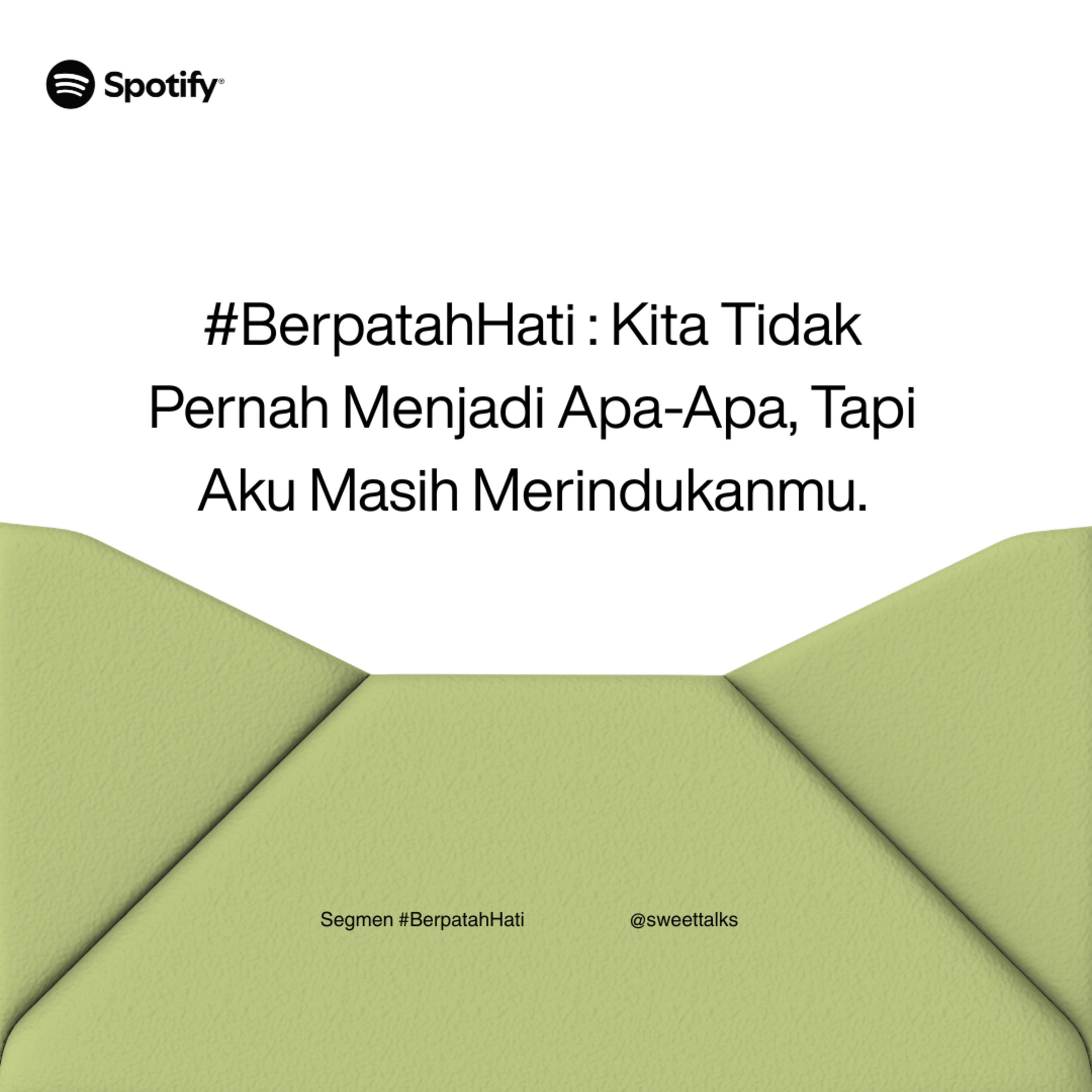 #BerpatahHati : Kita Tidak Pernah Menjadi Apa-Apa, Tapi Aku Masih Merindukanmu. episode artwork