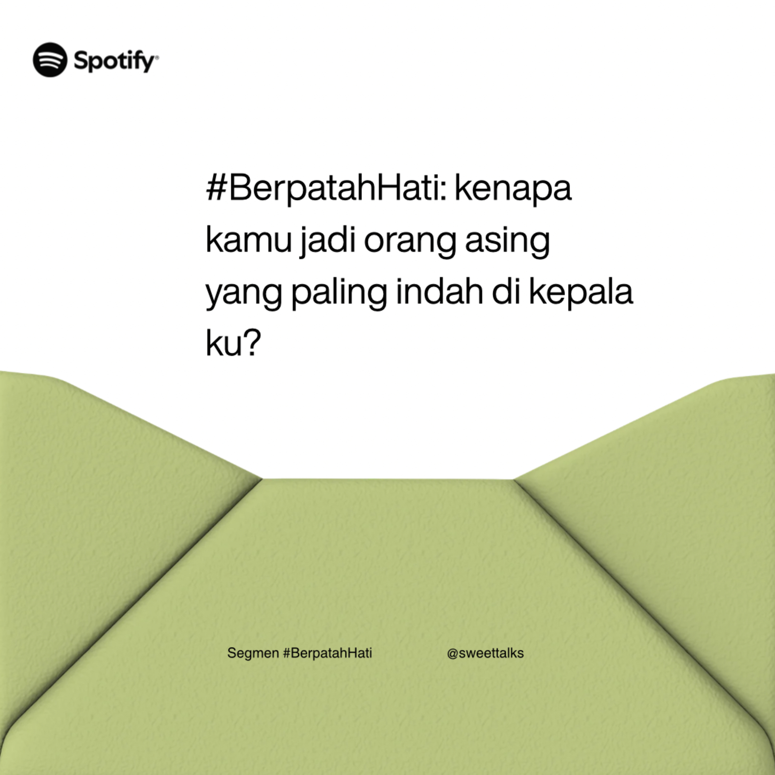 #BerpatahHati : Kenapa kamu jadi orang asing yang paling indah di kepala ku? episode artwork