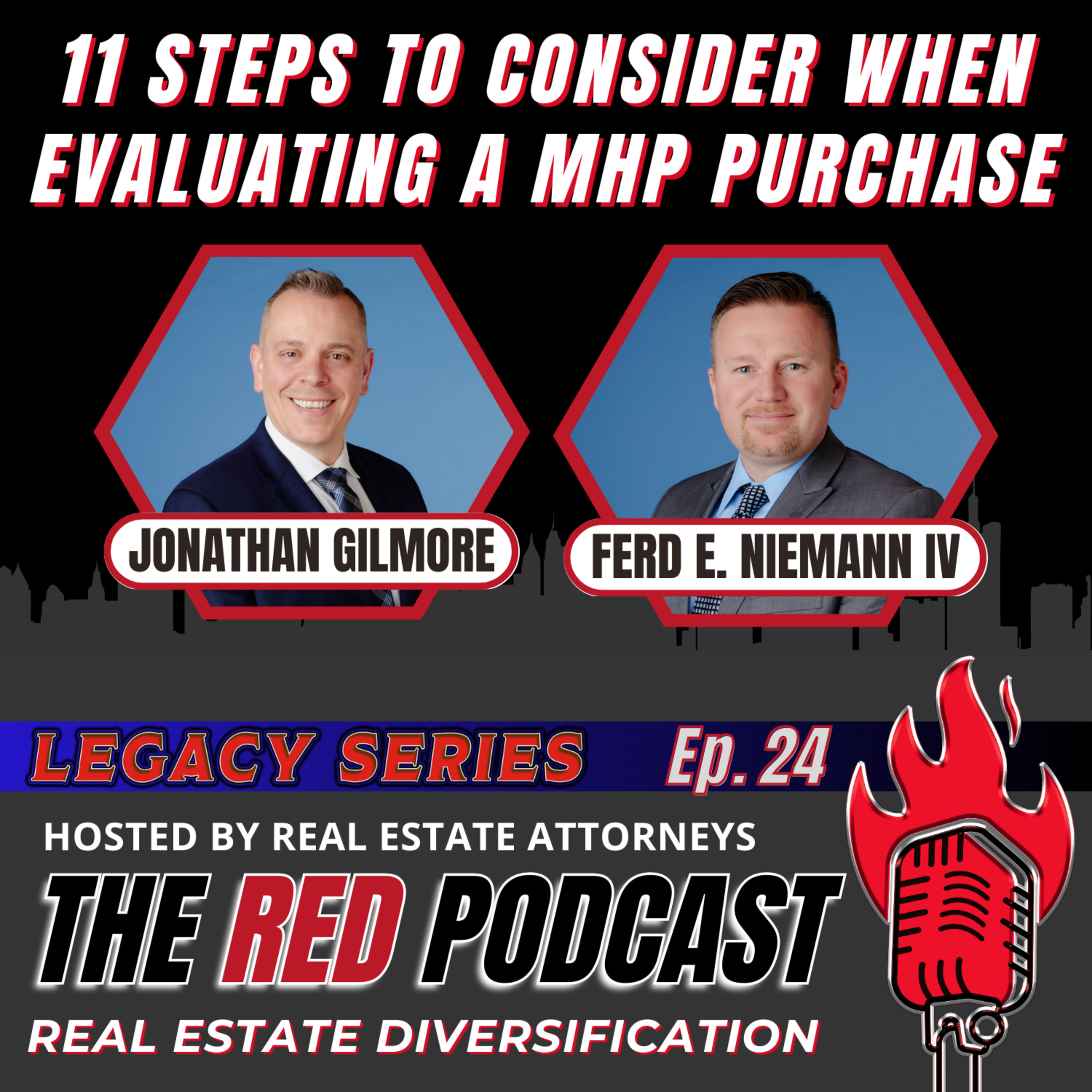 Ep. 24 | 11 Steps to Consider When Evaluating a Real Estate Purchase