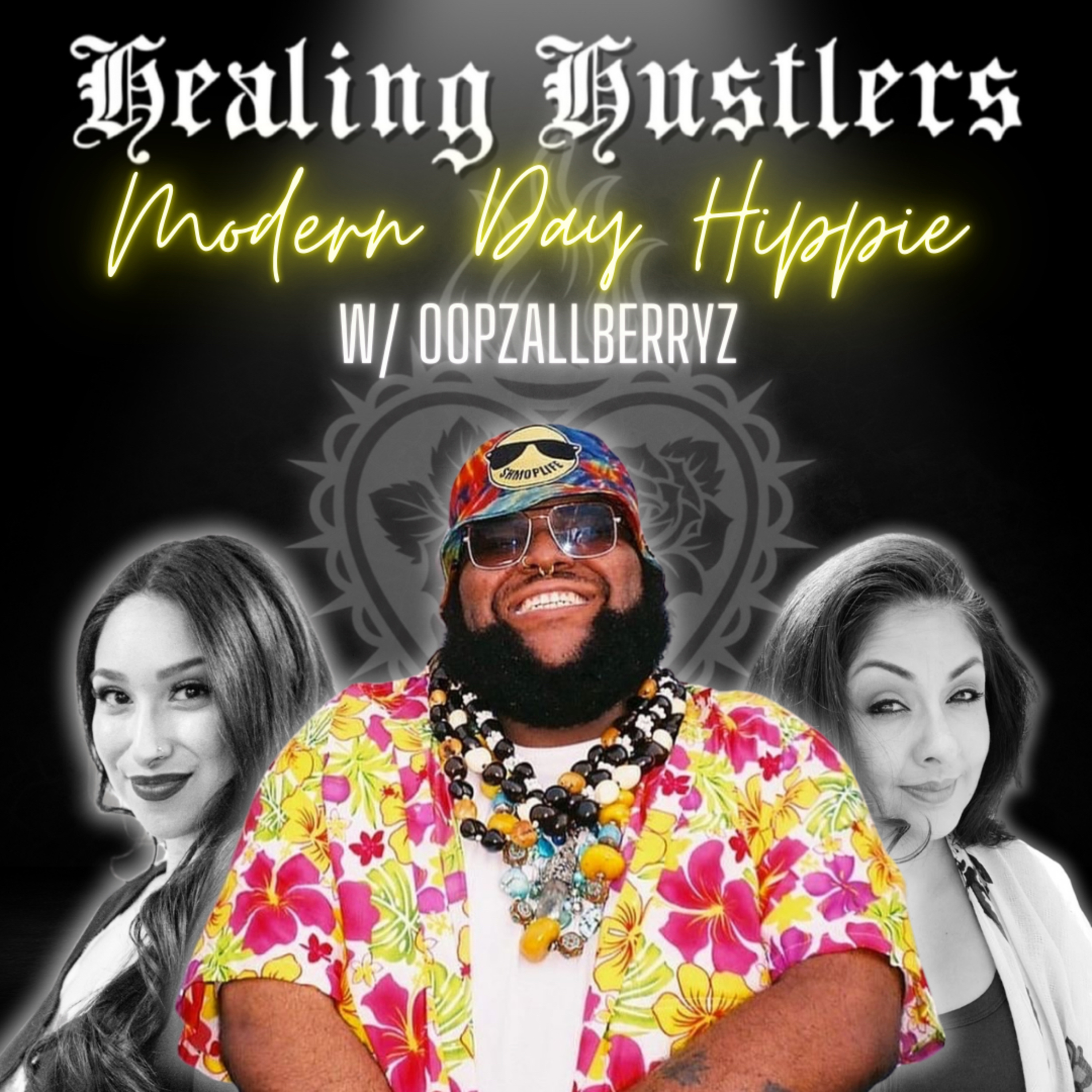 Modern Day Hippie w/ Oopzallberryz episode artwork