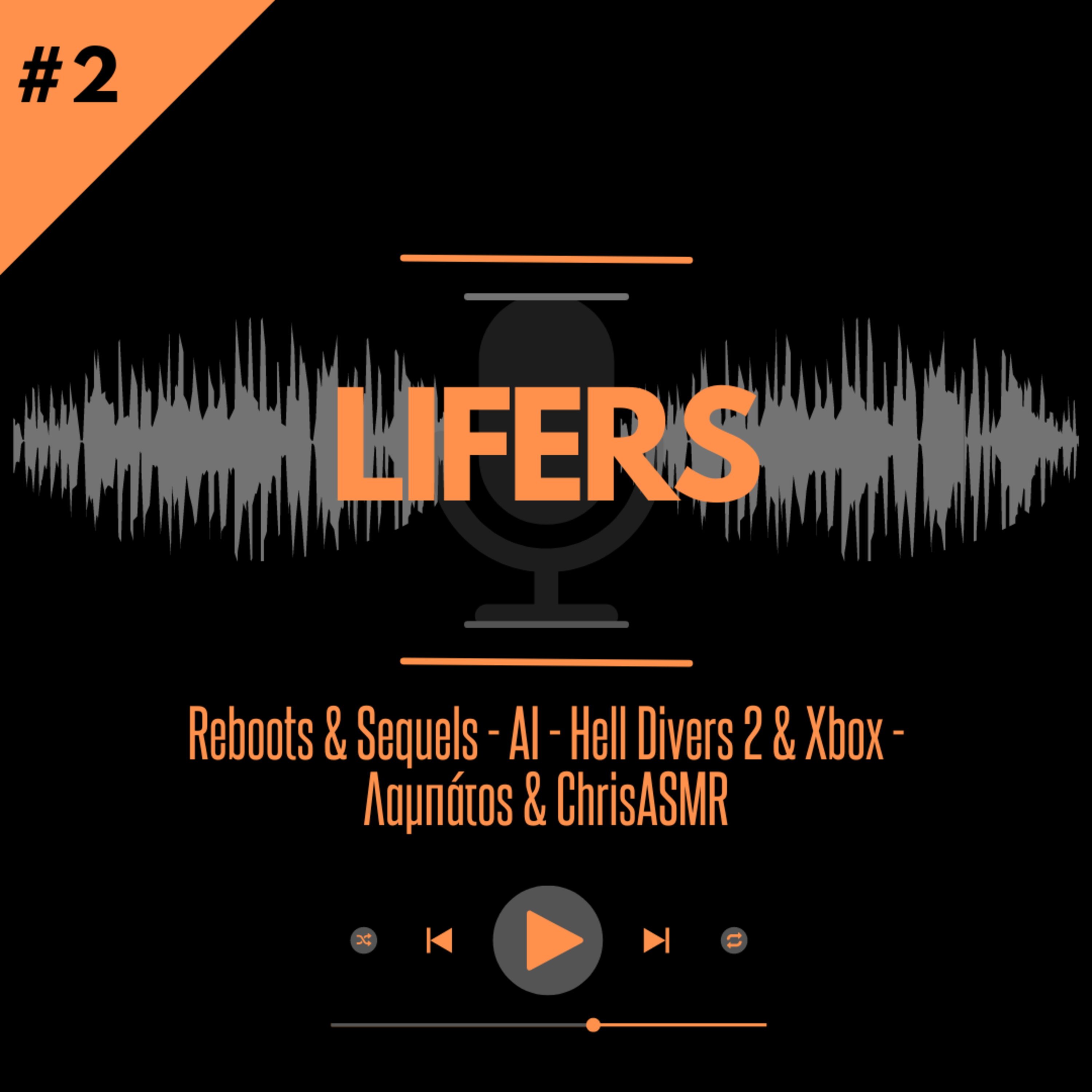 #2. Reboots & Sequels - AI - Hell Divers 2 & Xbox - Λαμπάτος & ChrisASMR episode artwork