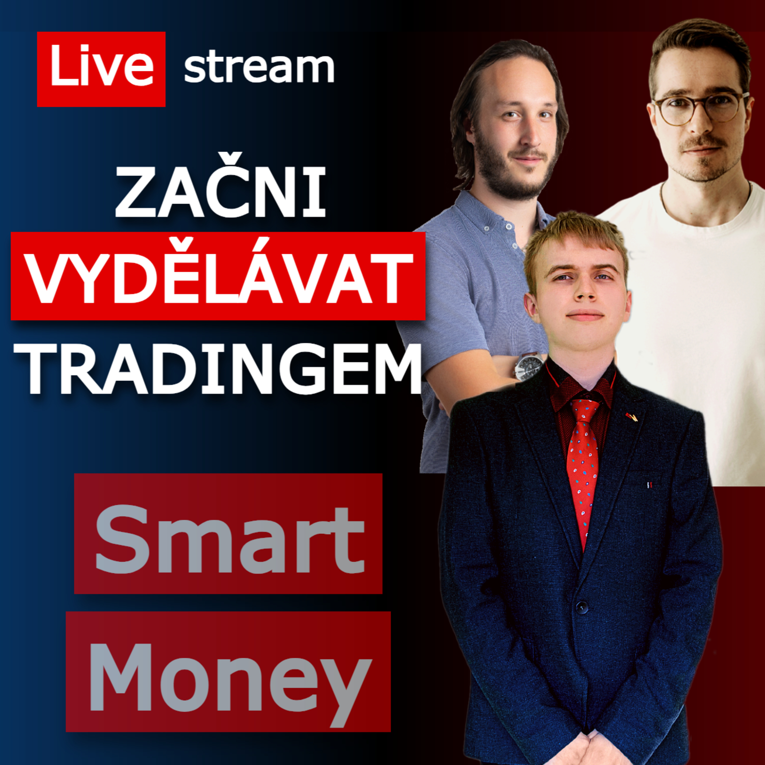 Začněte vydělávat tradingem díky Smart Money konceptu pro konzervativní obchodníky - Live stream episode artwork