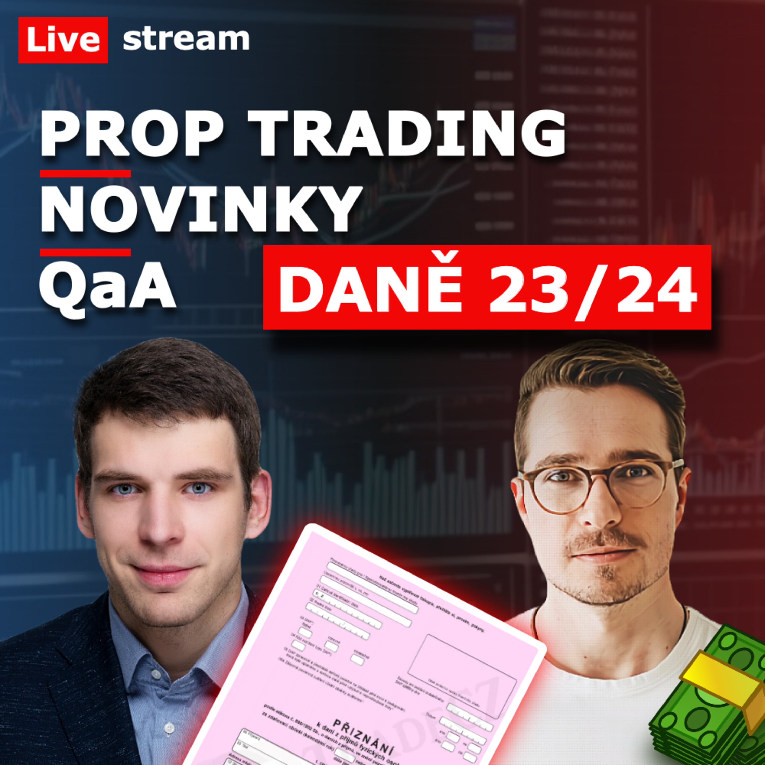 JAK DANIT V ROCE 2024 – prop trading, konsolidační balíček, DIP a QaA - Live stream episode artwork