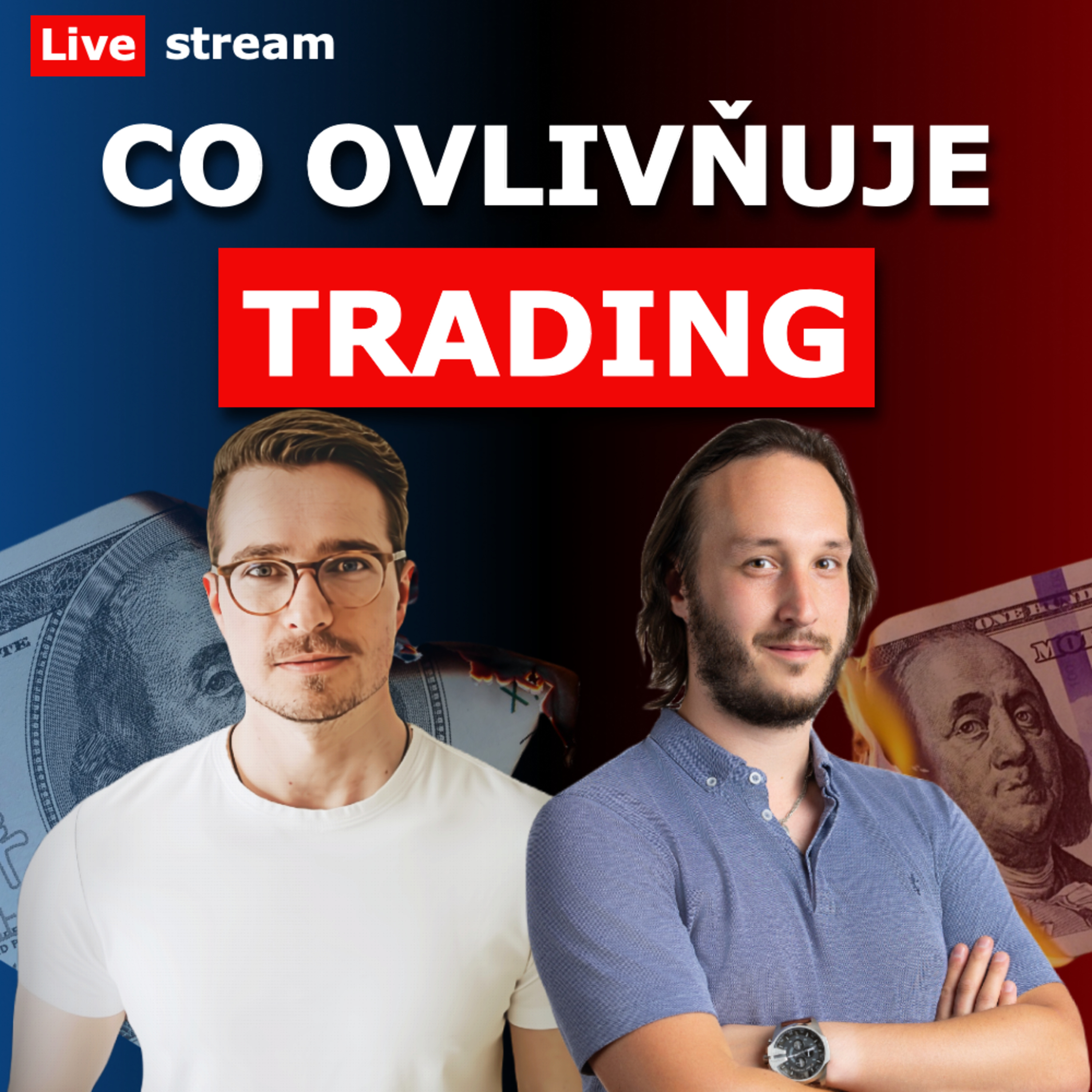 CHYBY, KTERÉ NÁS PŘI TRADINGU STOJÍ PENÍZE - Live stream episode artwork