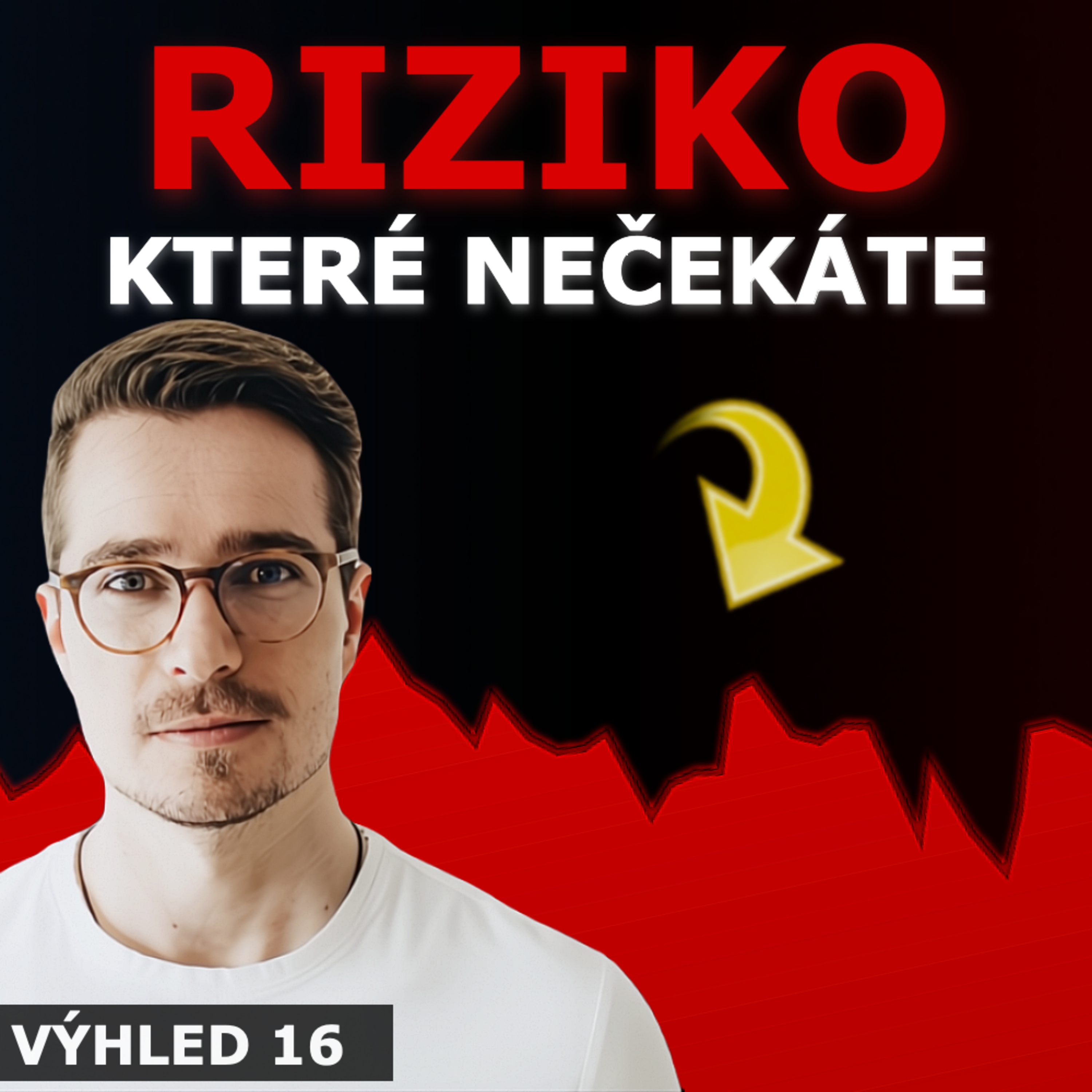 KOREKCE NA TRZÍCH POKRAČUJE 🔴 Napětí roste, investoři se zajišťují a akciím pomůže jen jedna věc, Burzovní výhled 16/24 episode artwork