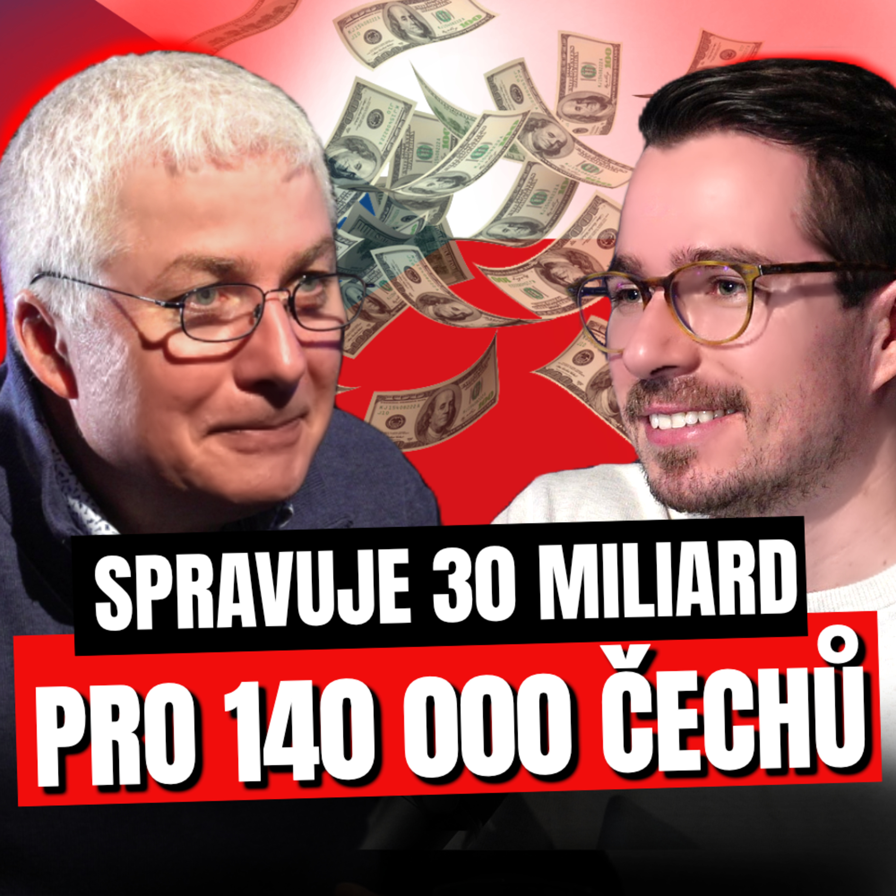 Spravuje 30 miliard pro 140 000 lidí v Česku. „Buď vydělám, nebo se učím.“ – Ján Hájek episode artwork