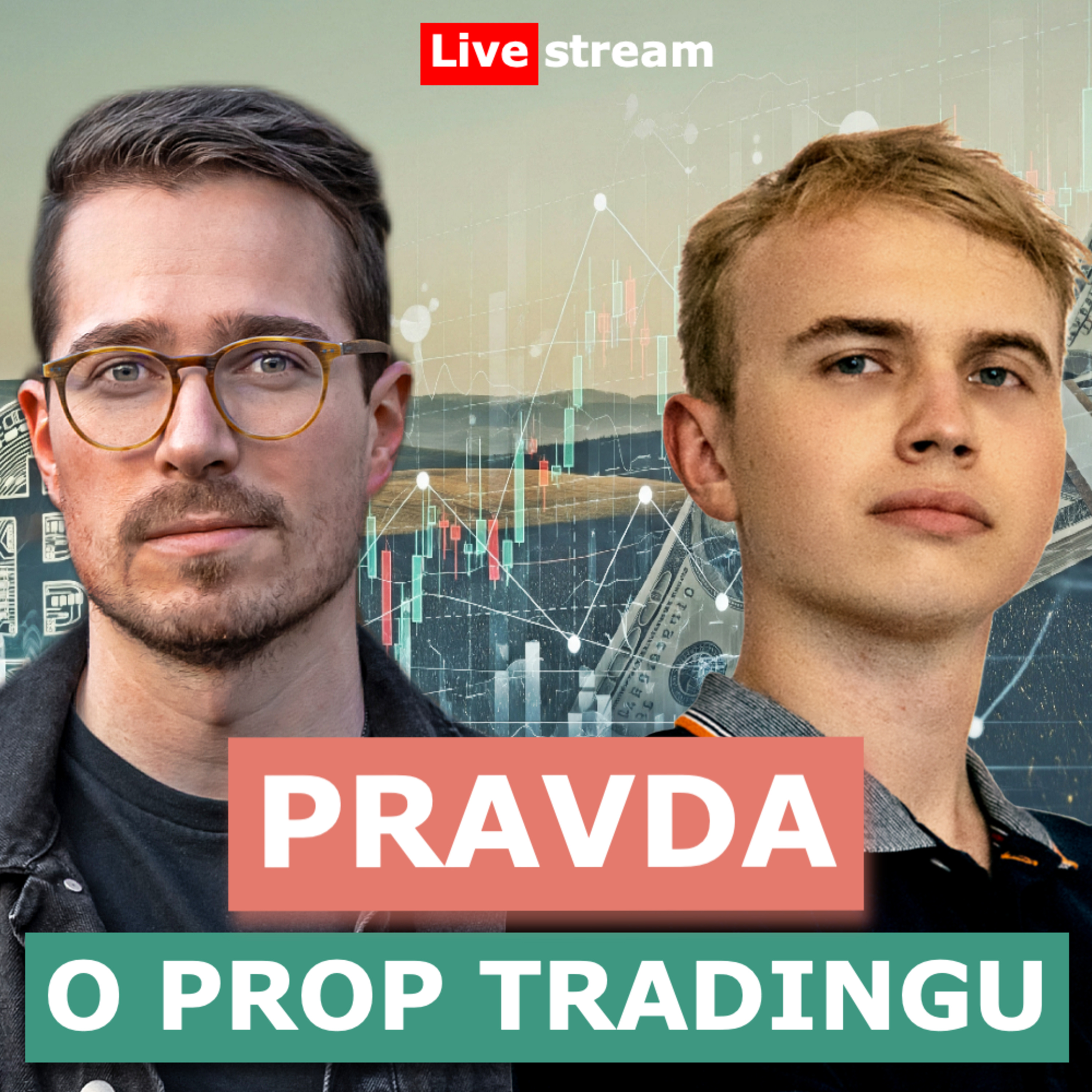 PROP TRADING 2025 – NA CO SI DÁT POZOR (BUDOUCNOST PROPFIREM) episode artwork