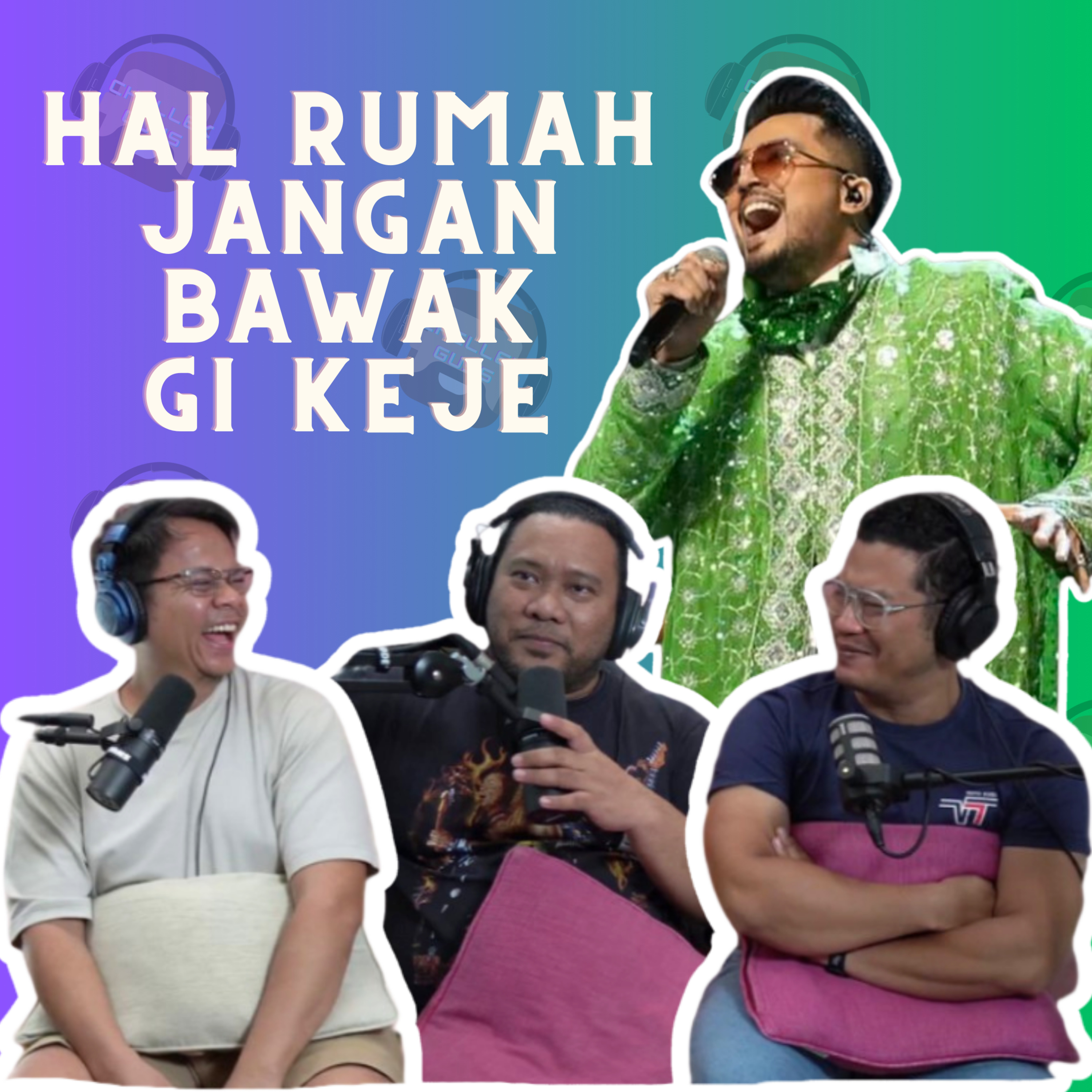 Hal Rumah Jangan Bawak Gi Keje episode artwork
